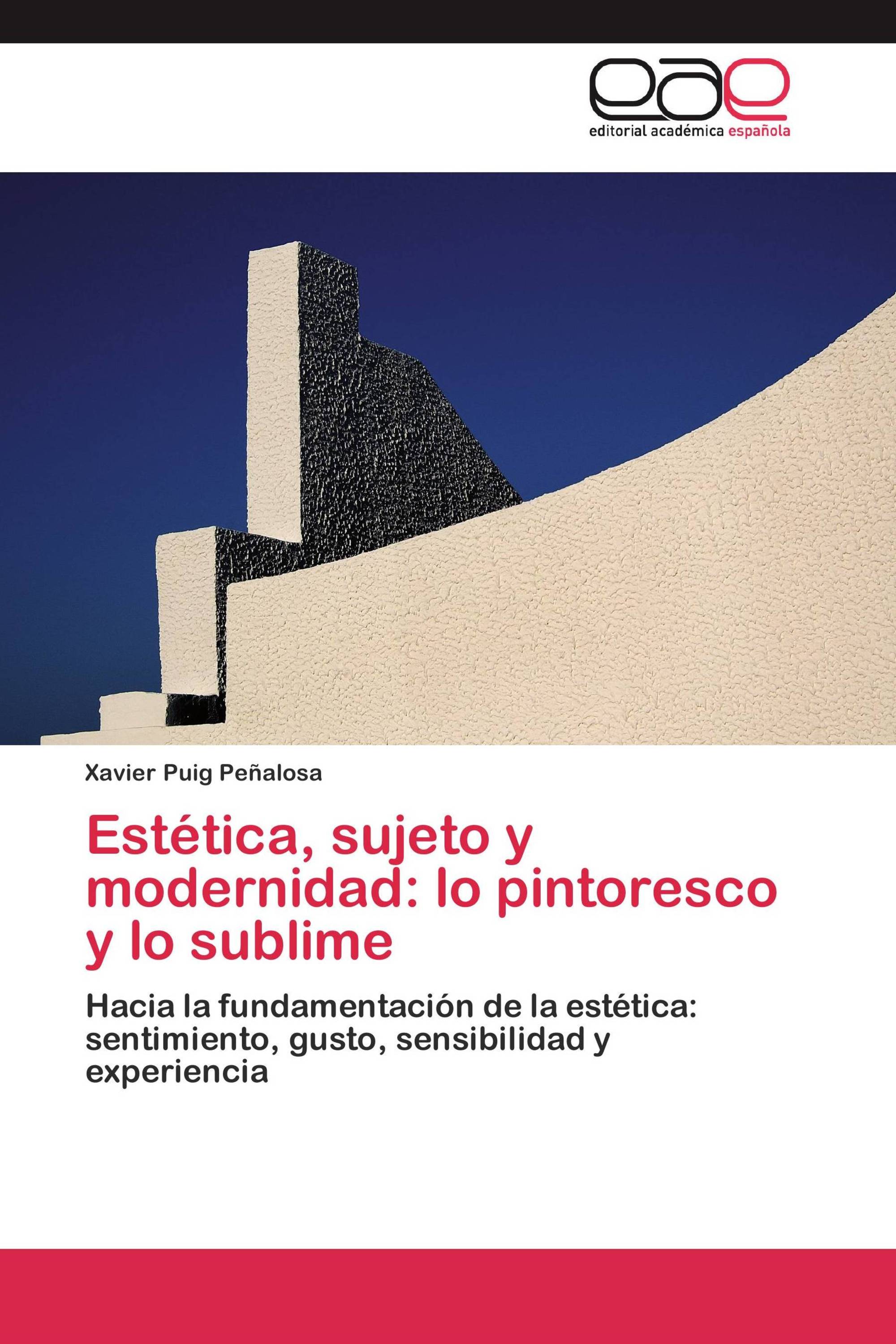 Estética, sujeto y modernidad: lo pintoresco y lo sublime