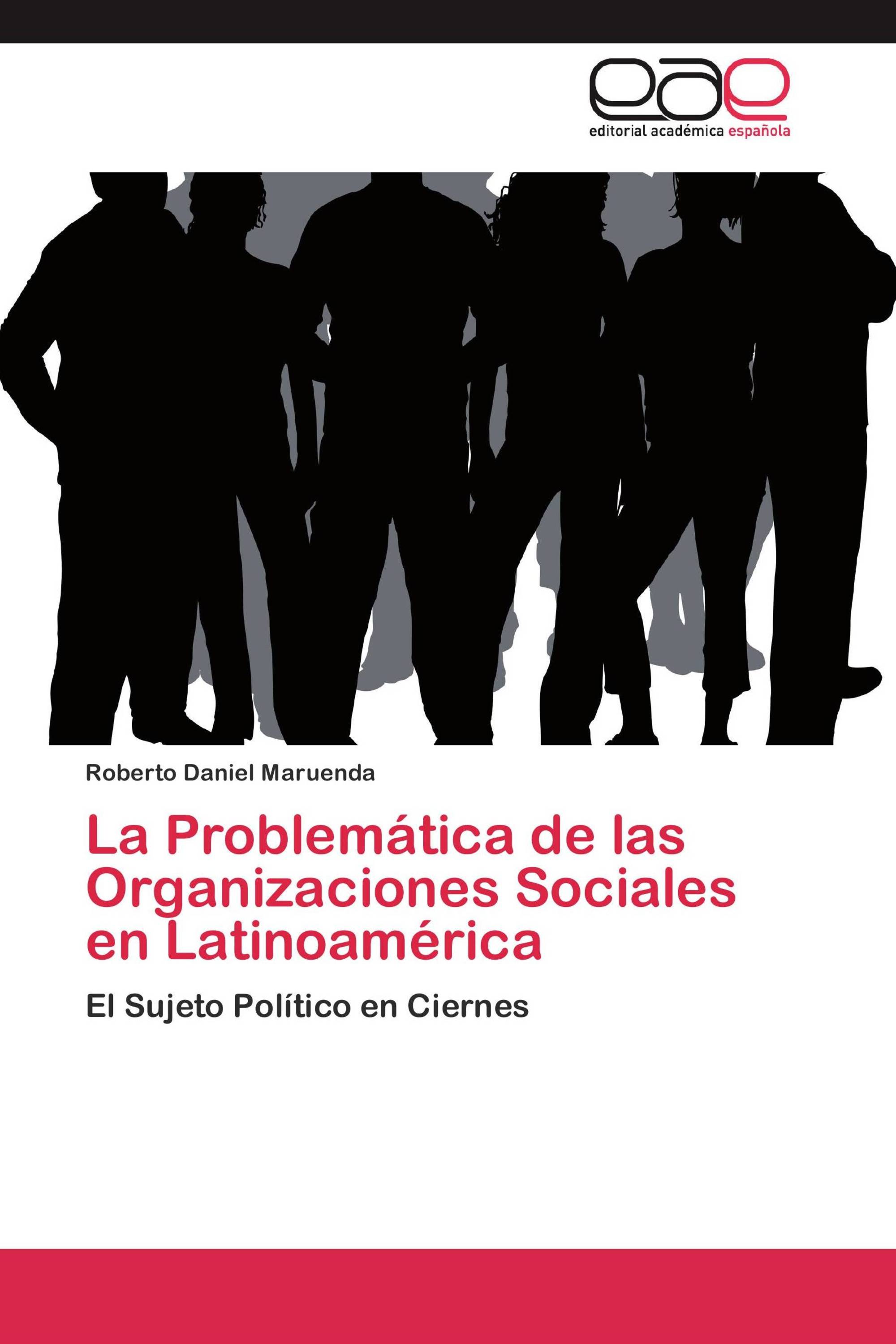 La Problemática de las Organizaciones Sociales en Latinoamérica