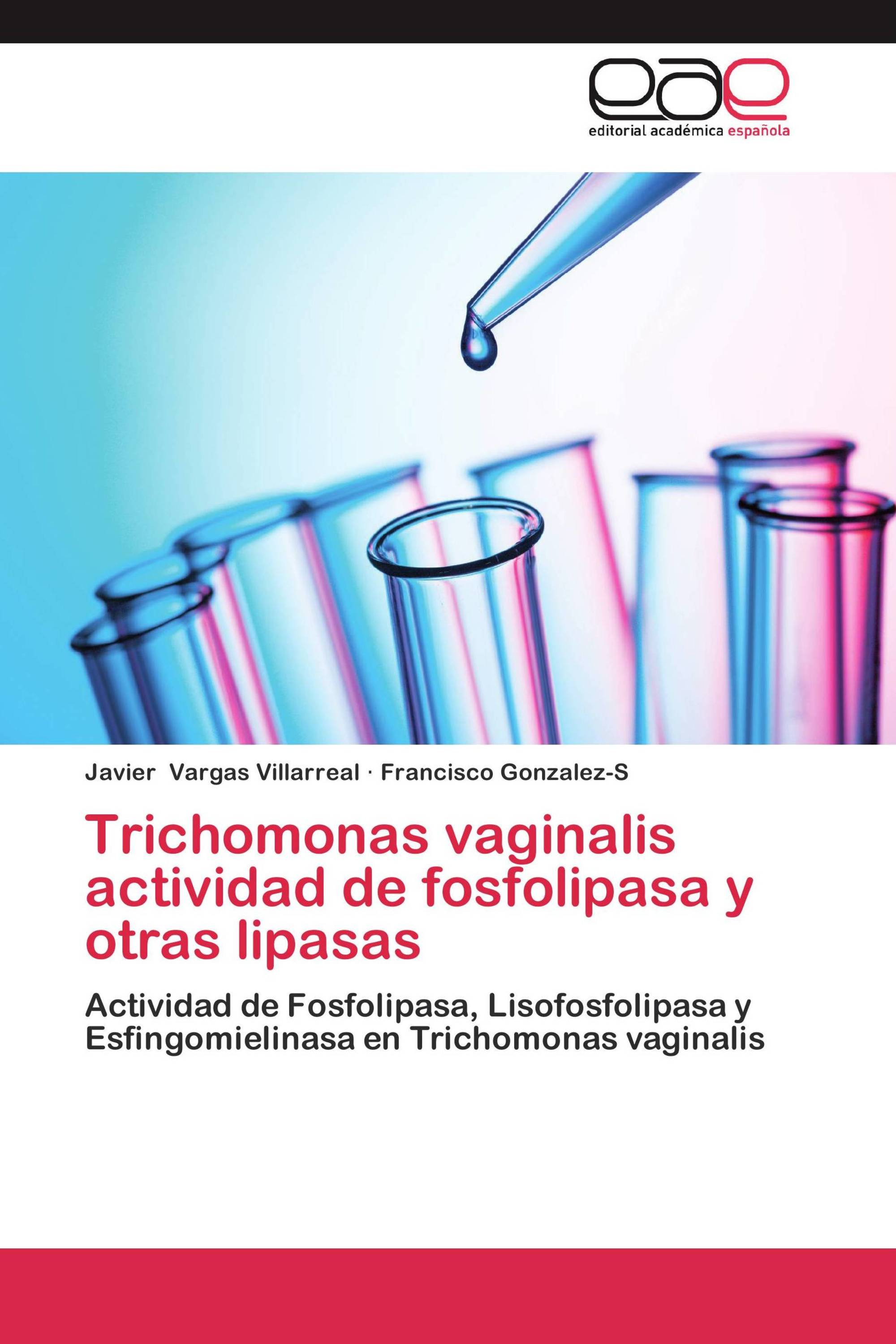 Trichomonas vaginalis actividad de fosfolipasa y otras lipasas