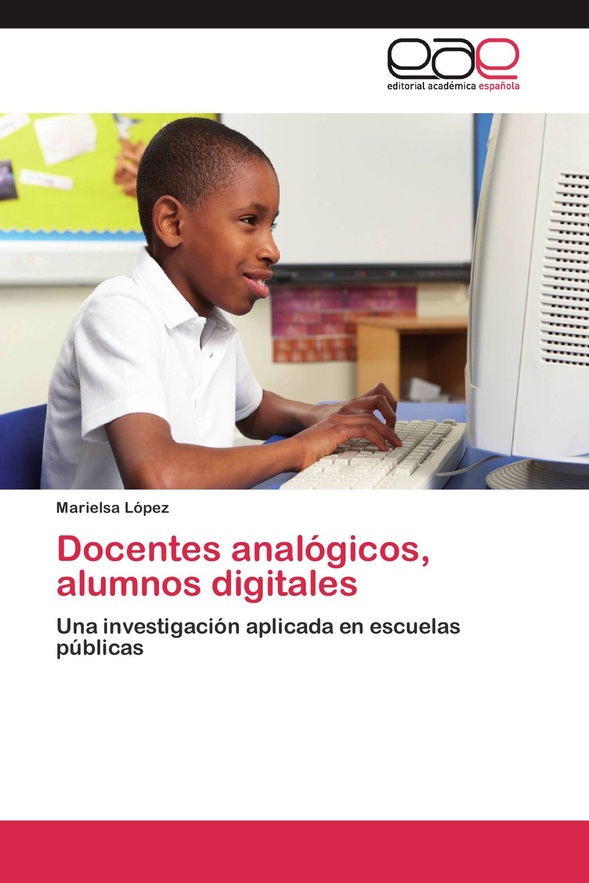 Docentes analógicos, alumnos digitales