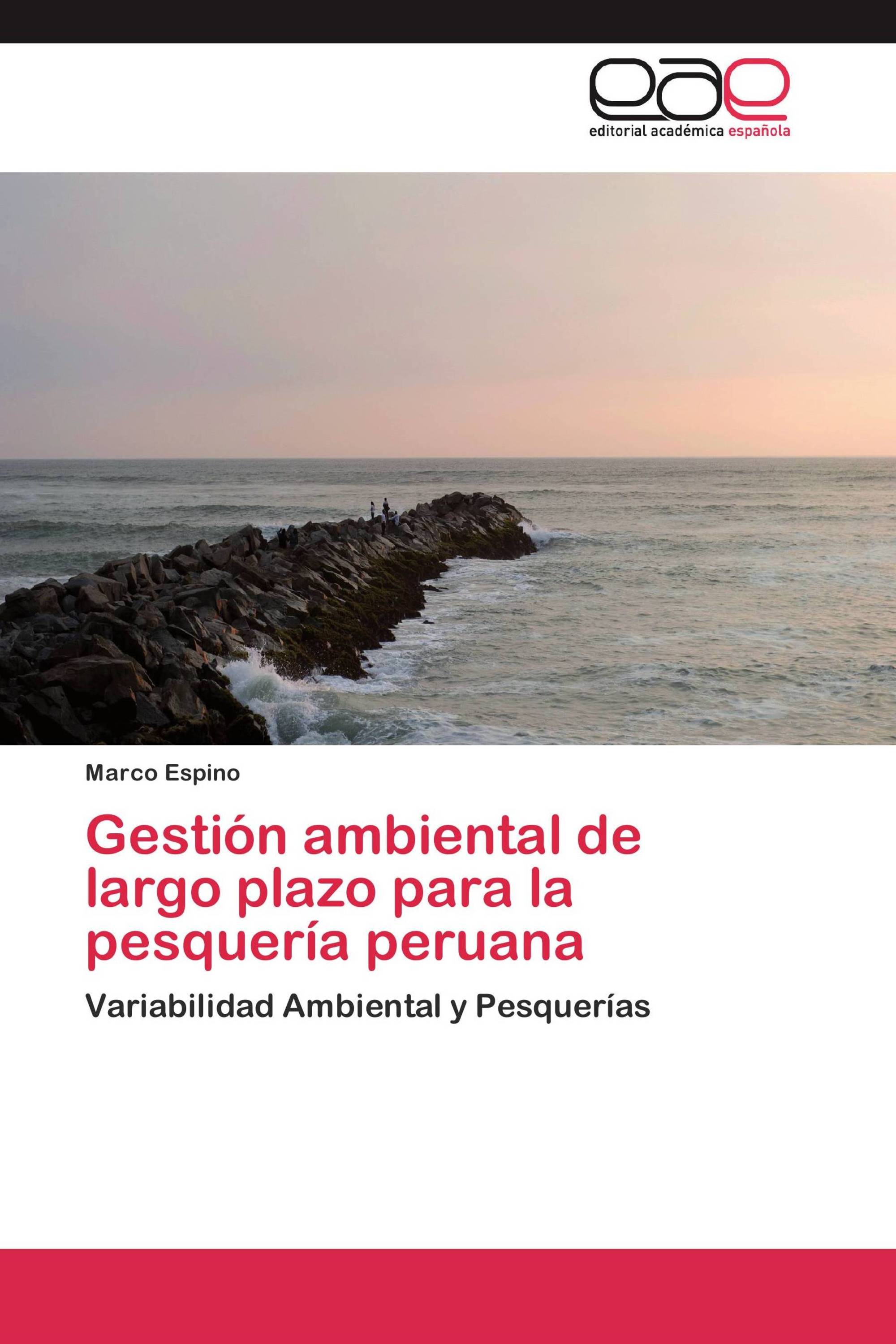 Gestión ambiental de largo plazo para la pesquería peruana