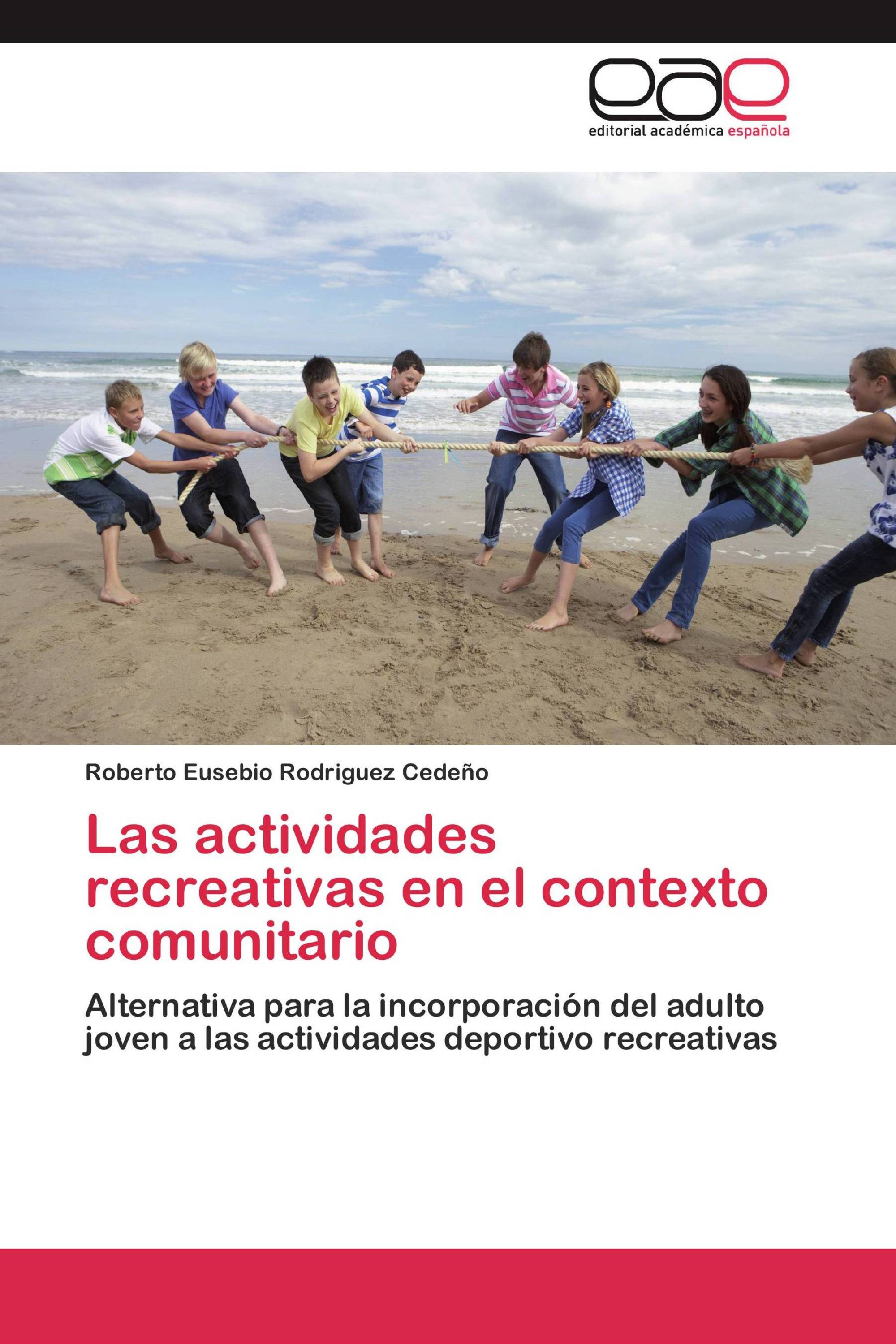 Las actividades recreativas en el contexto comunitario