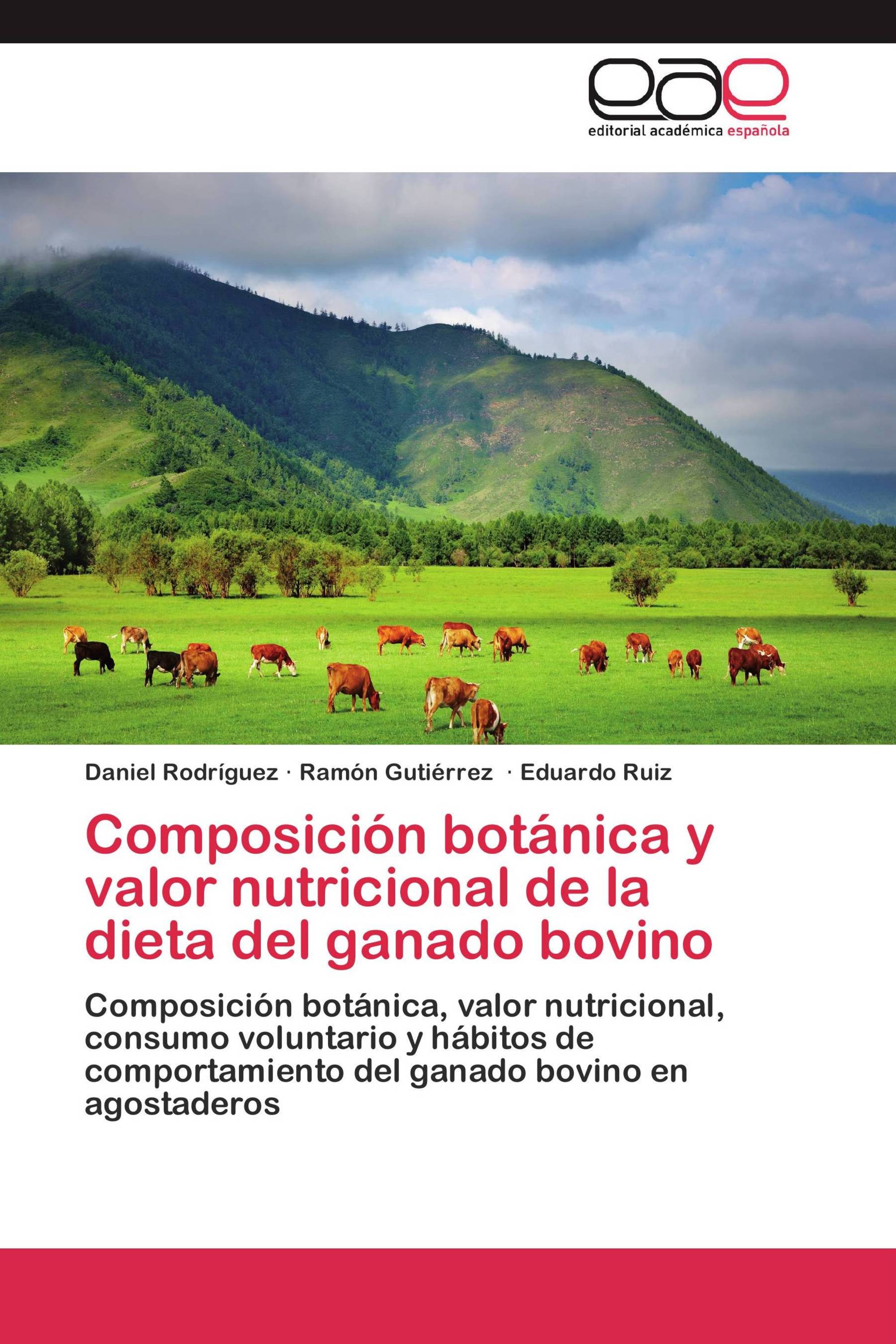 Composición botánica y valor nutricional de la dieta del ganado bovino