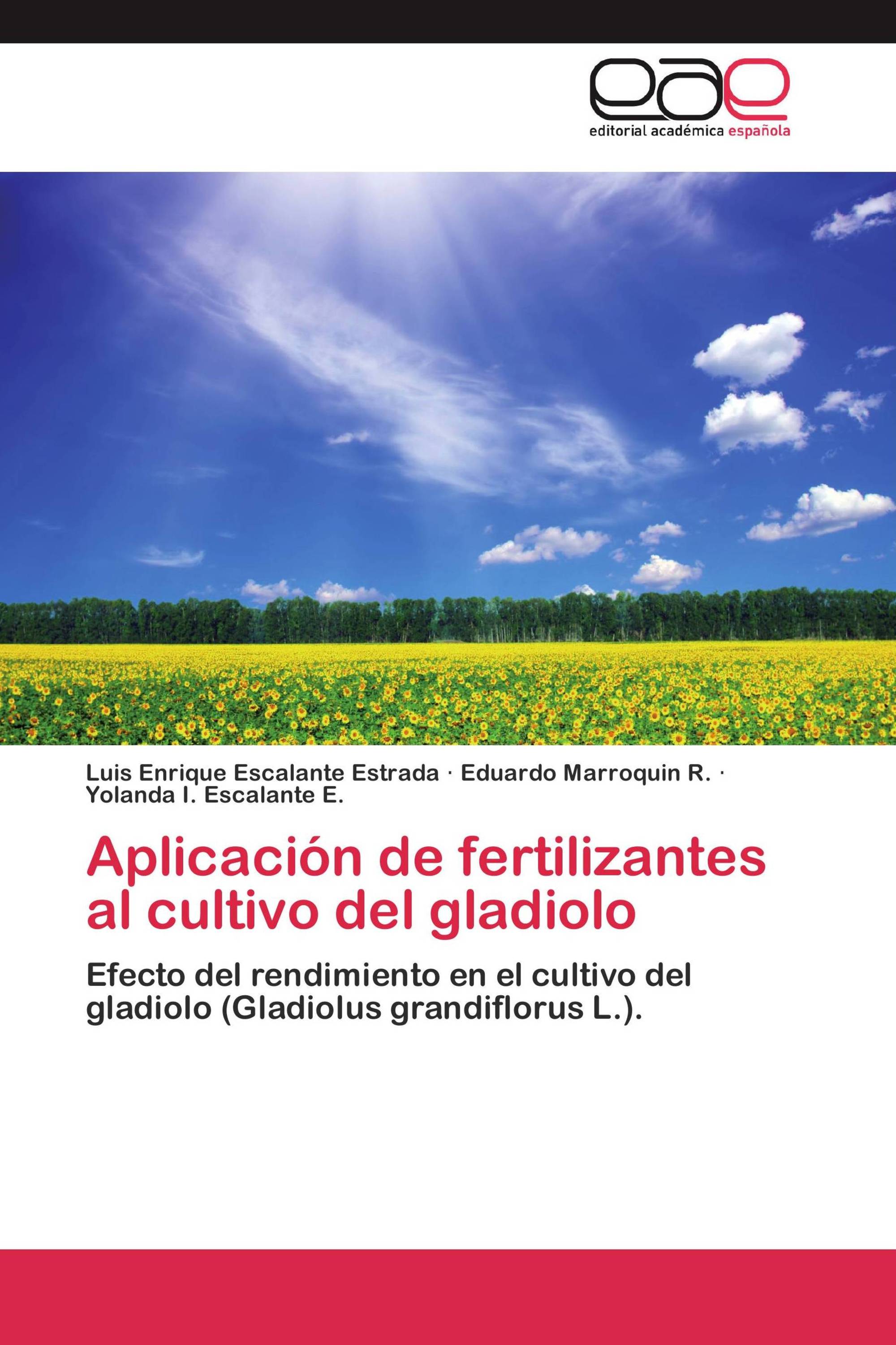 Aplicación de fertilizantes al cultivo del gladiolo