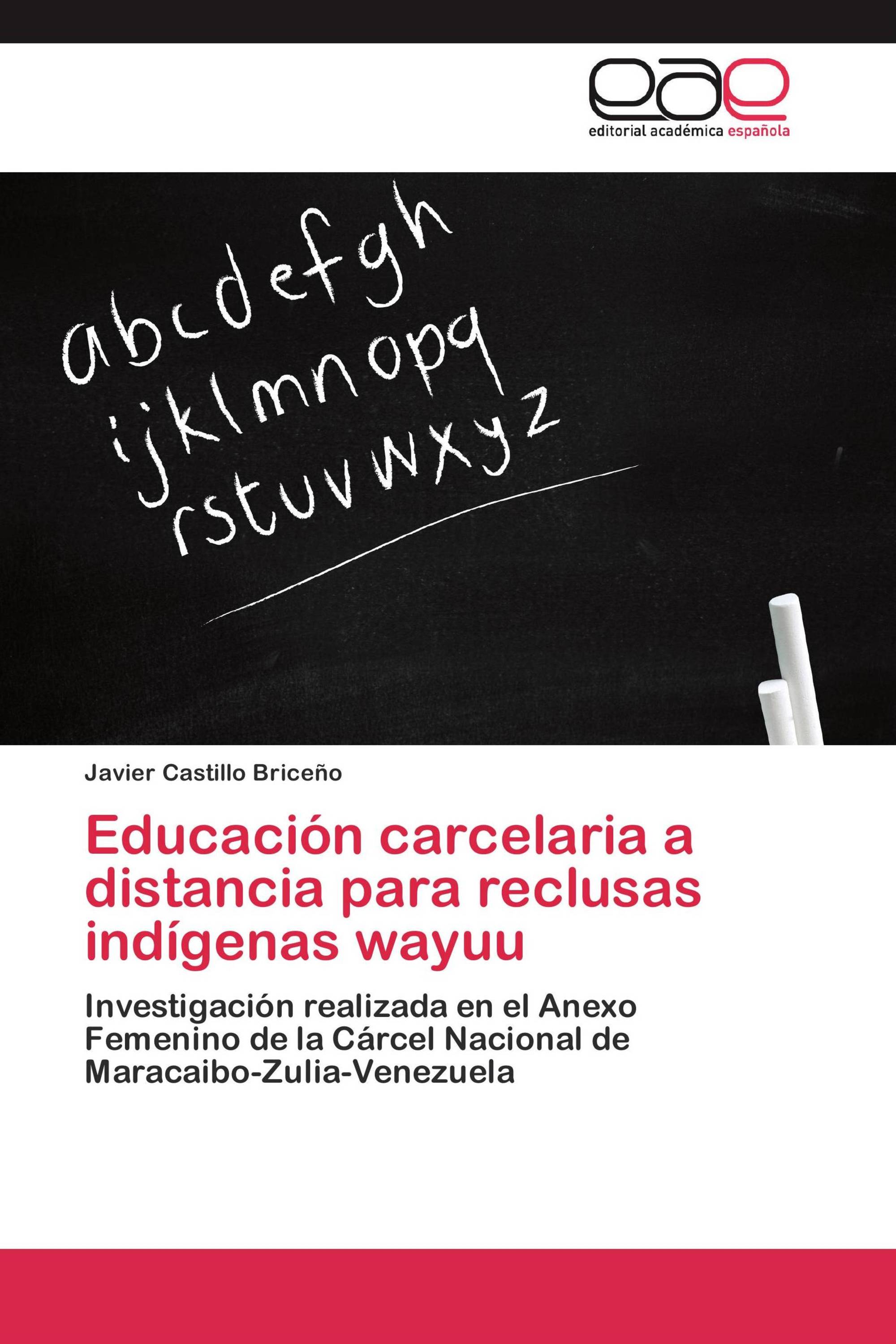 Educación carcelaria a distancia para reclusas indígenas wayuu