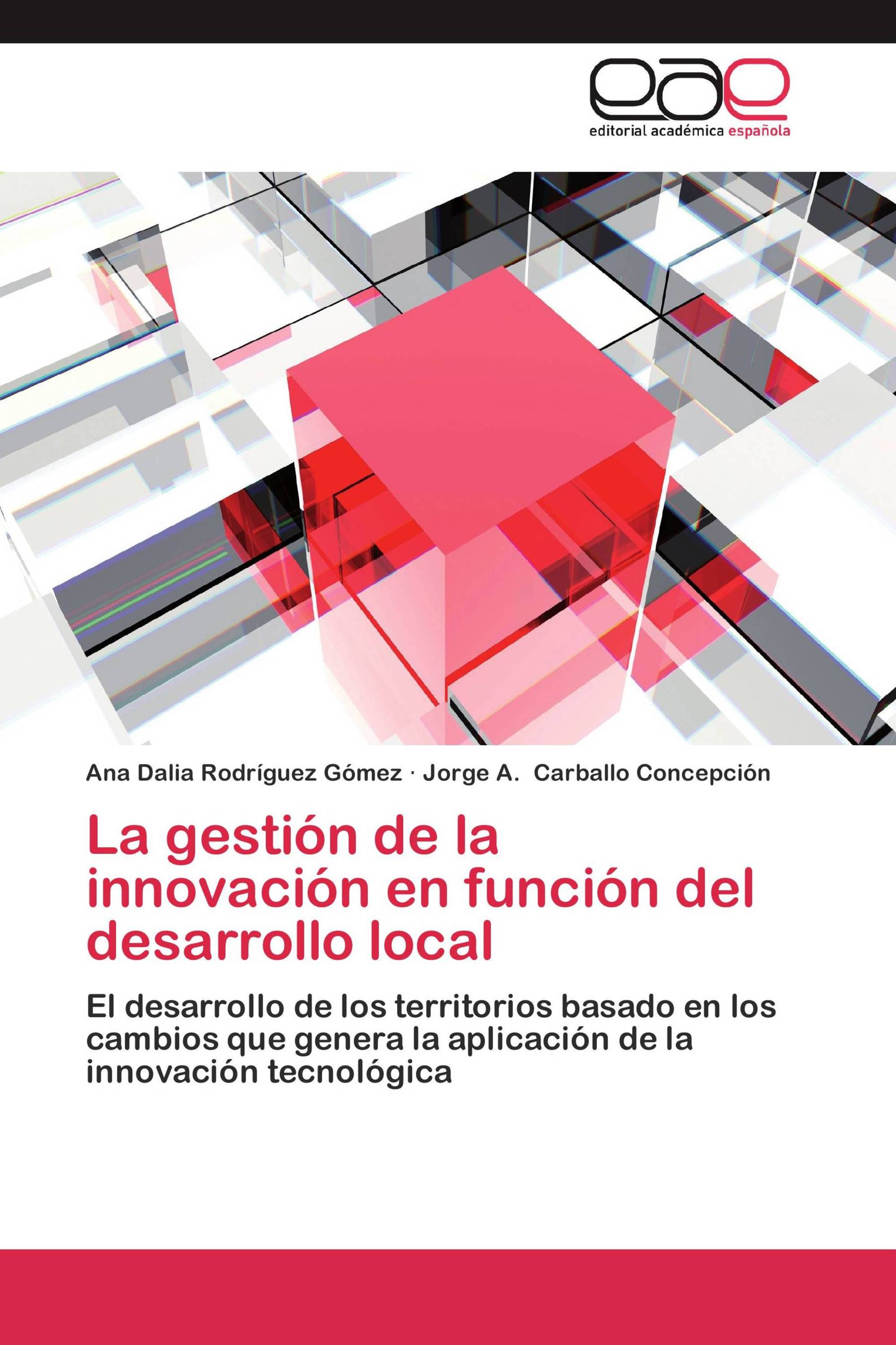 La gestión de la innovación en función del desarrollo local