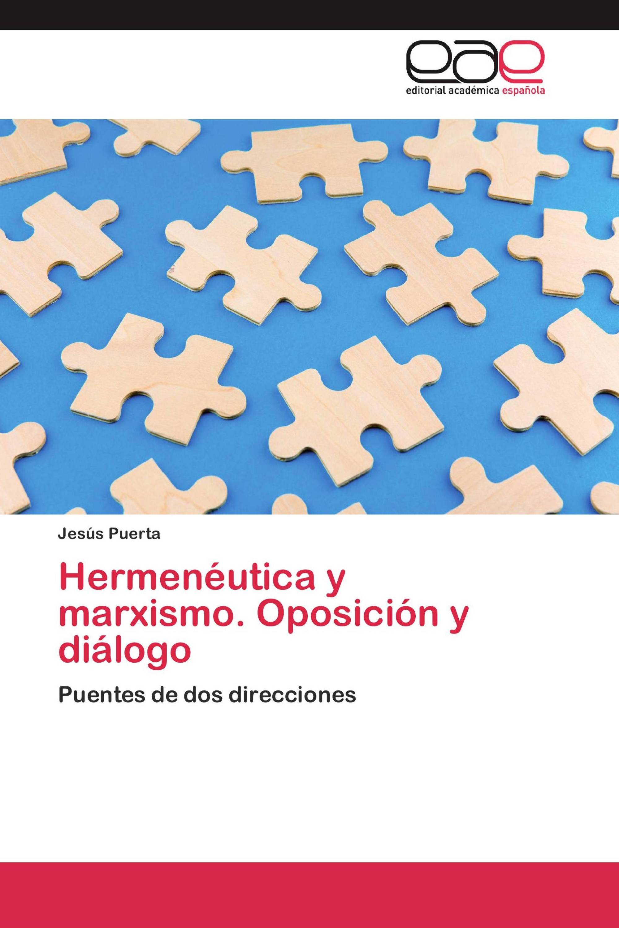 Hermenéutica y marxismo. Oposición y diálogo