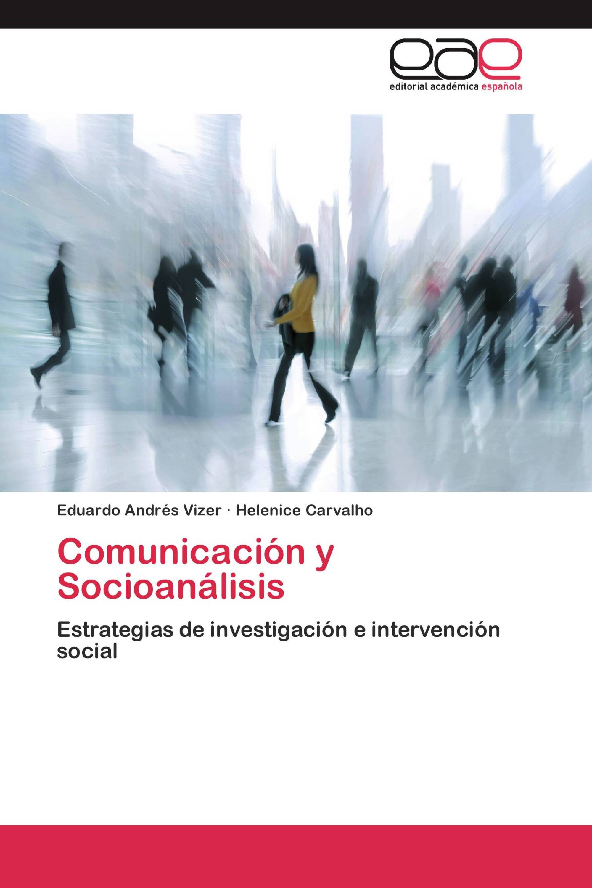 Comunicación y Socioanálisis