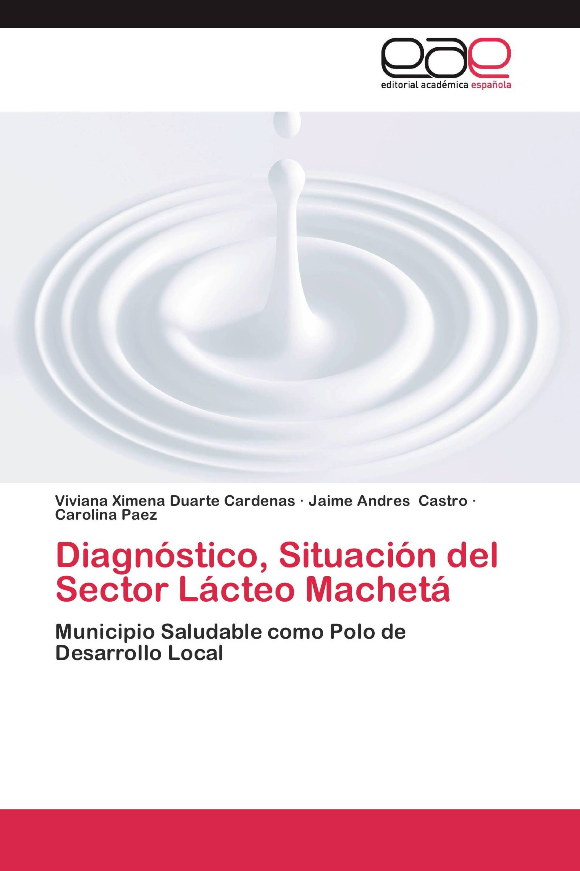 Diagnóstico, Situación del Sector Lácteo Machetá