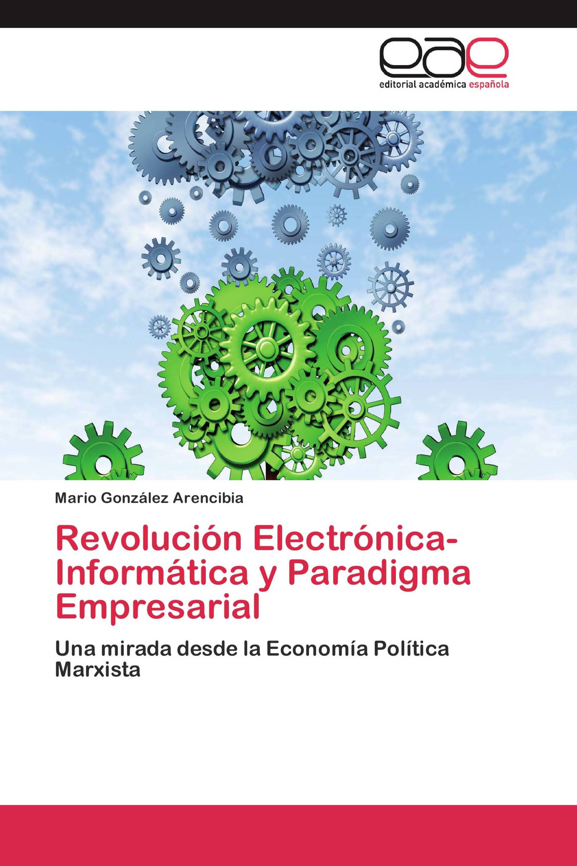 Revolución Electrónica-Informática y Paradigma Empresarial