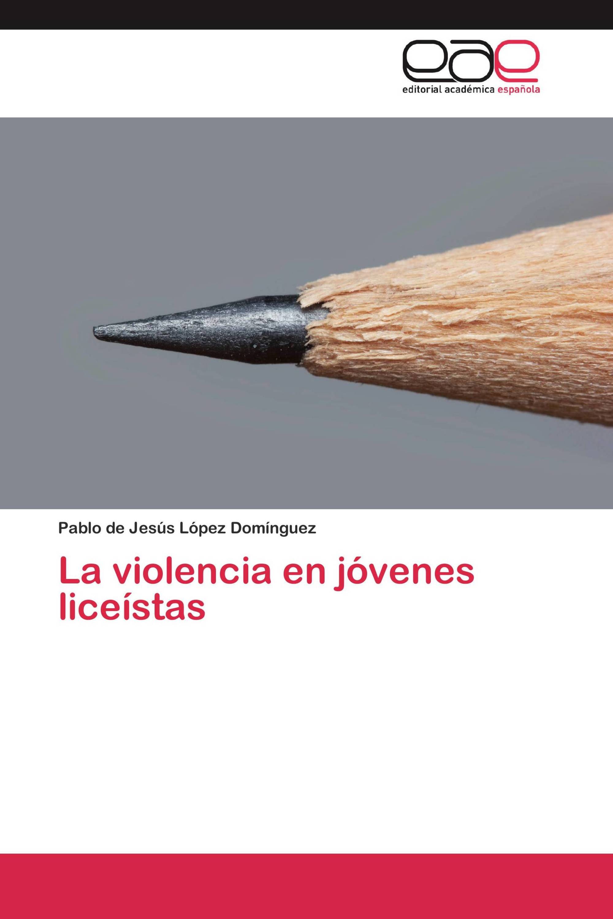 La violencia en jóvenes liceístas