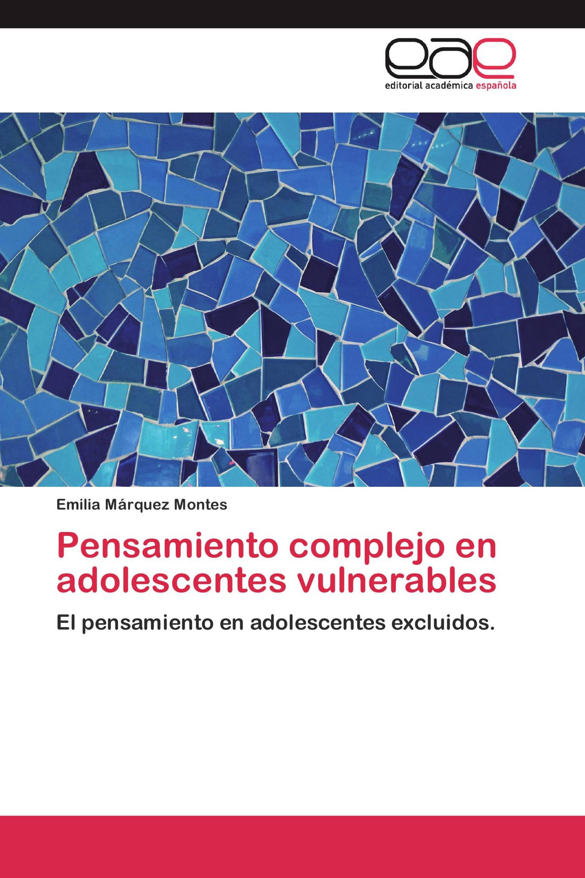 Pensamiento complejo en adolescentes vulnerables