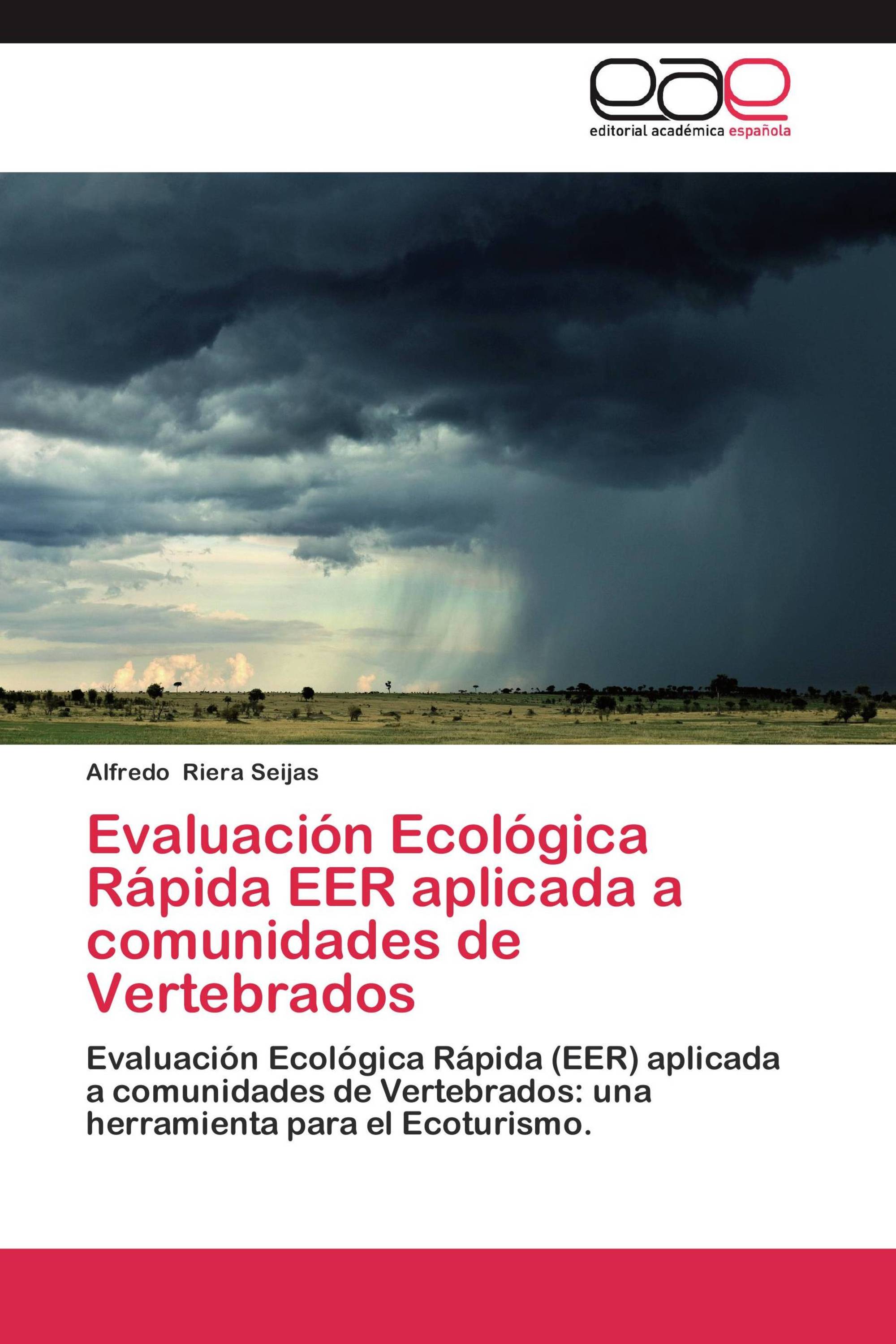 Evaluación Ecológica Rápida EER aplicada a comunidades de Vertebrados