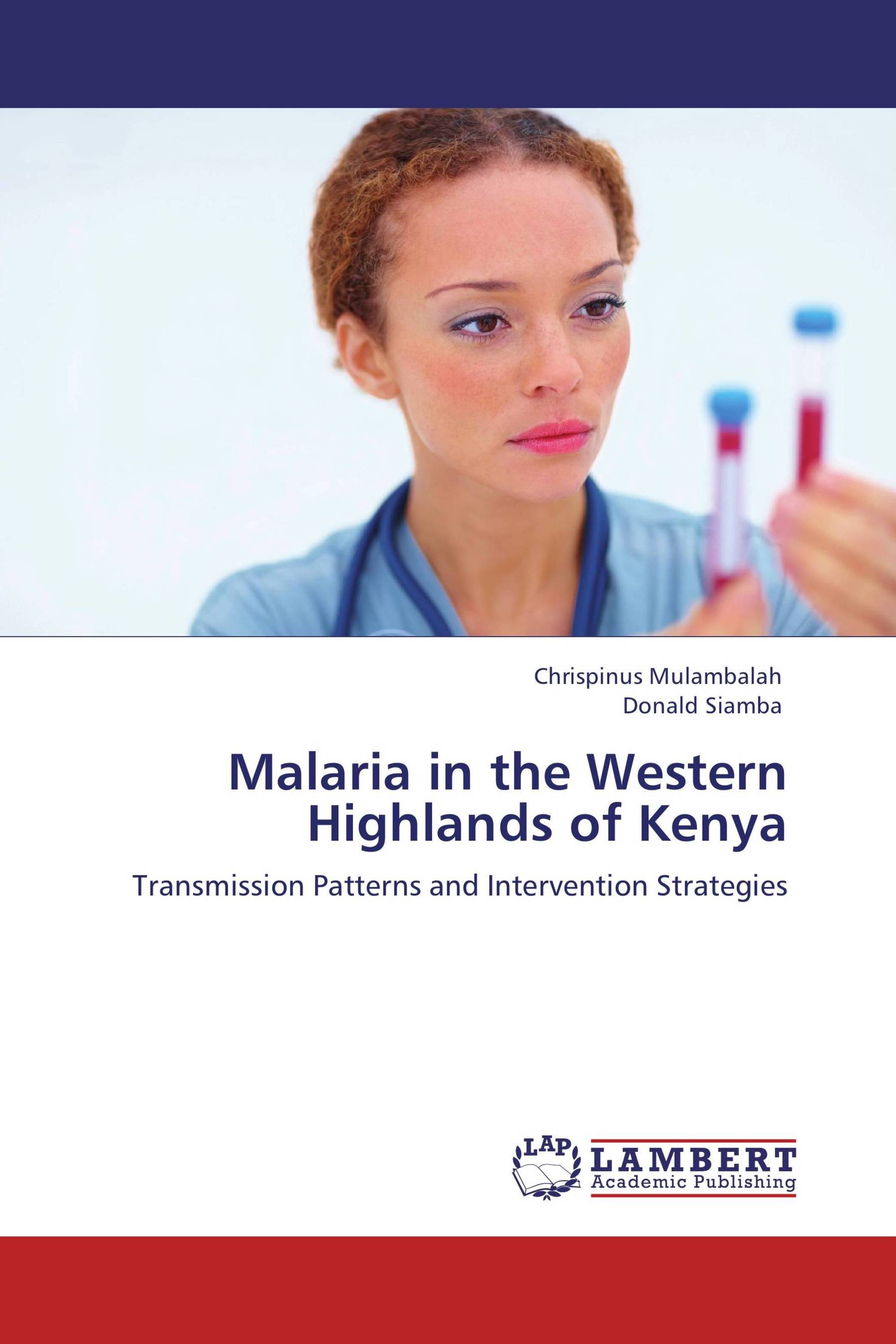 Malaria in the Western Highlands of Kenya