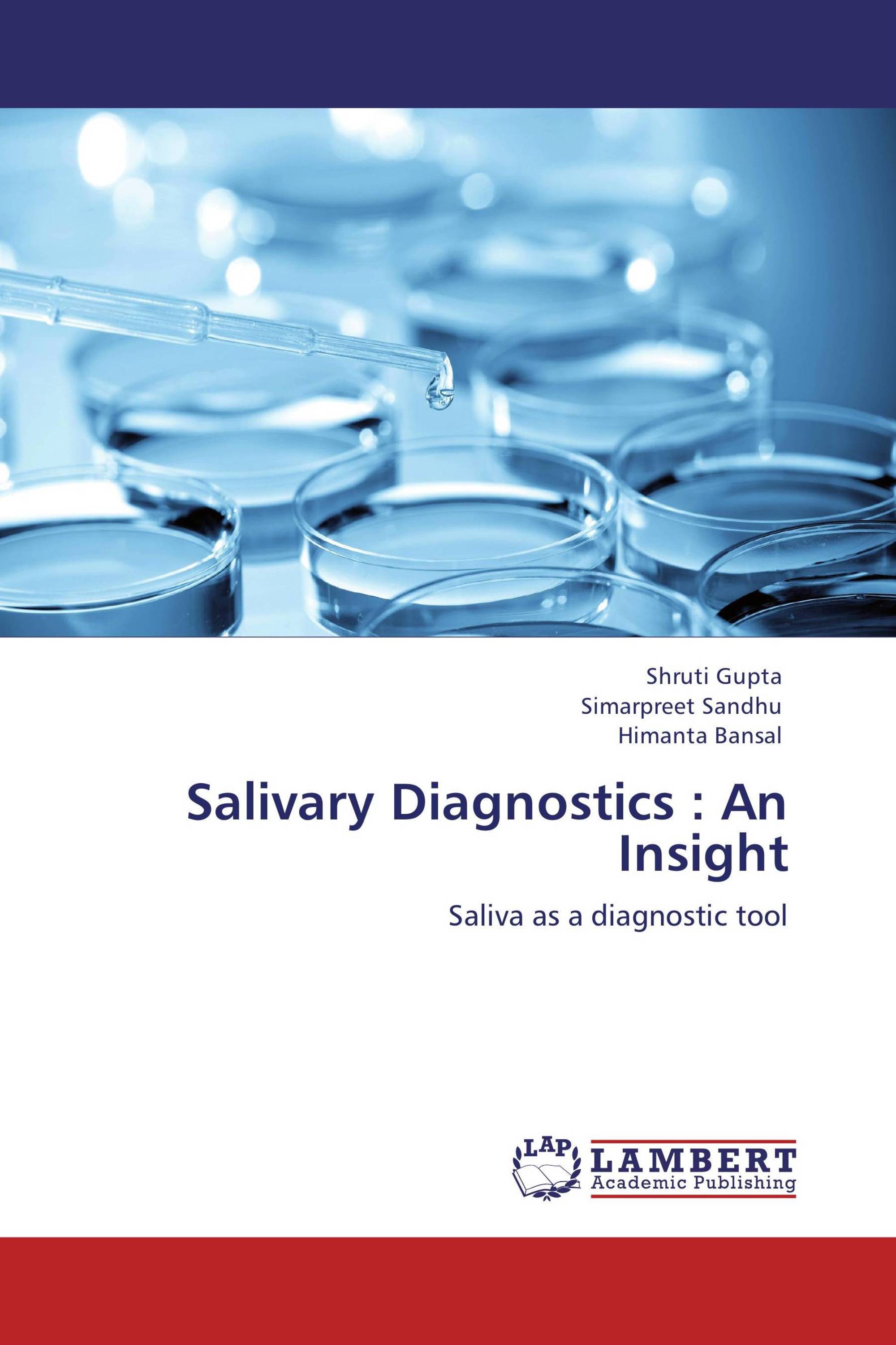 Salivary Diagnostics : An Insight