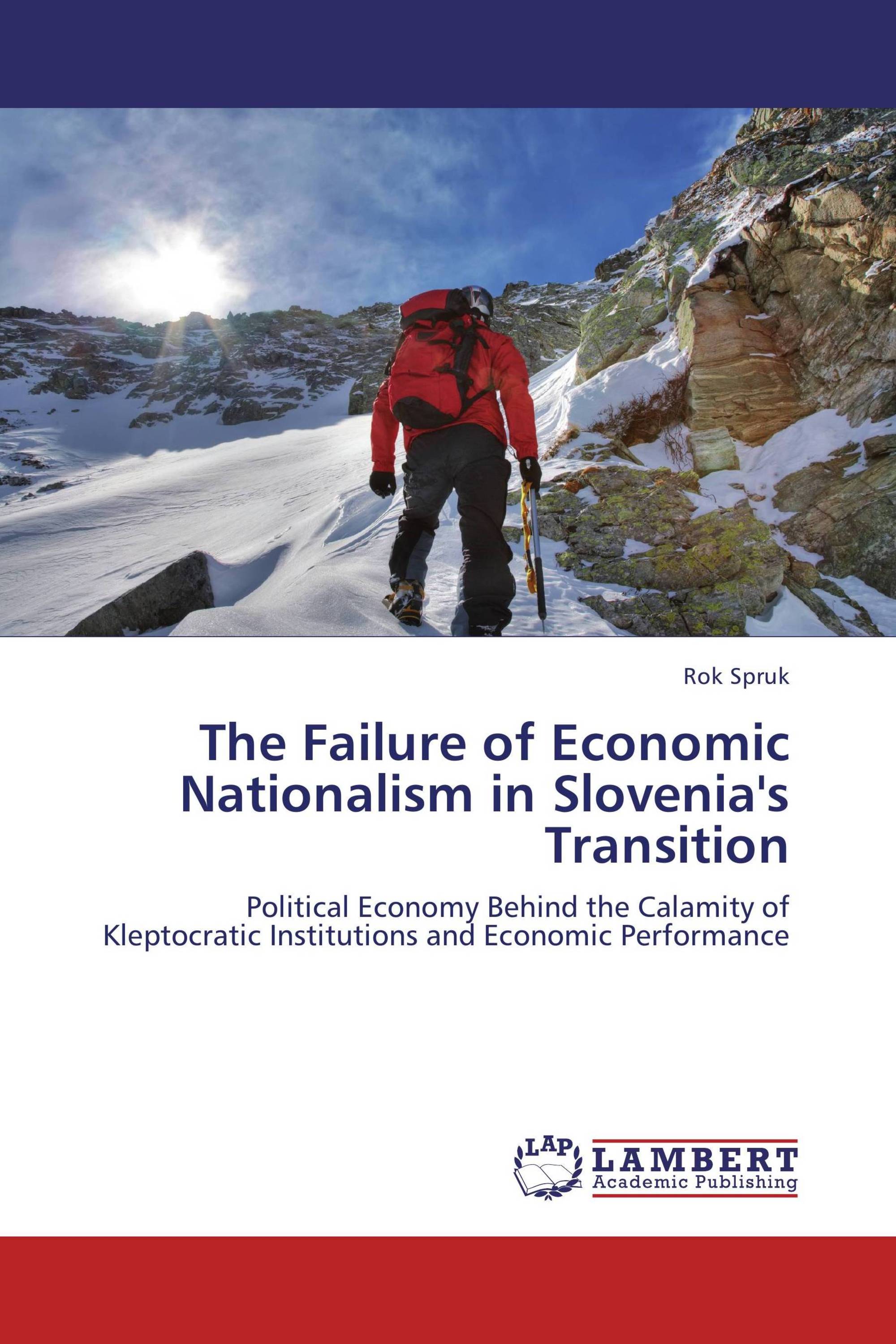 The Failure of Economic Nationalism in Slovenia's Transition