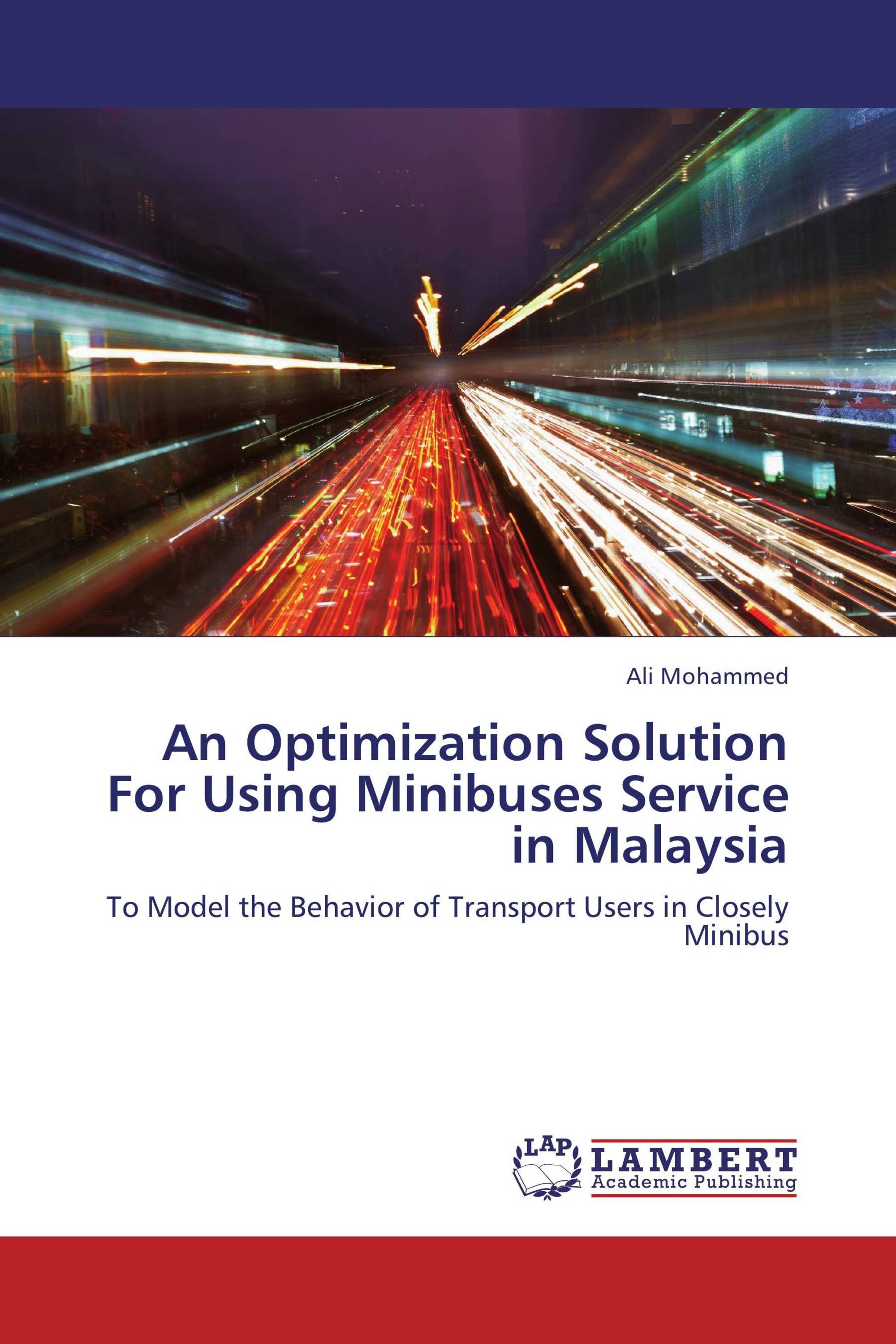 An Optimization Solution For Using Minibuses Service in Malaysia