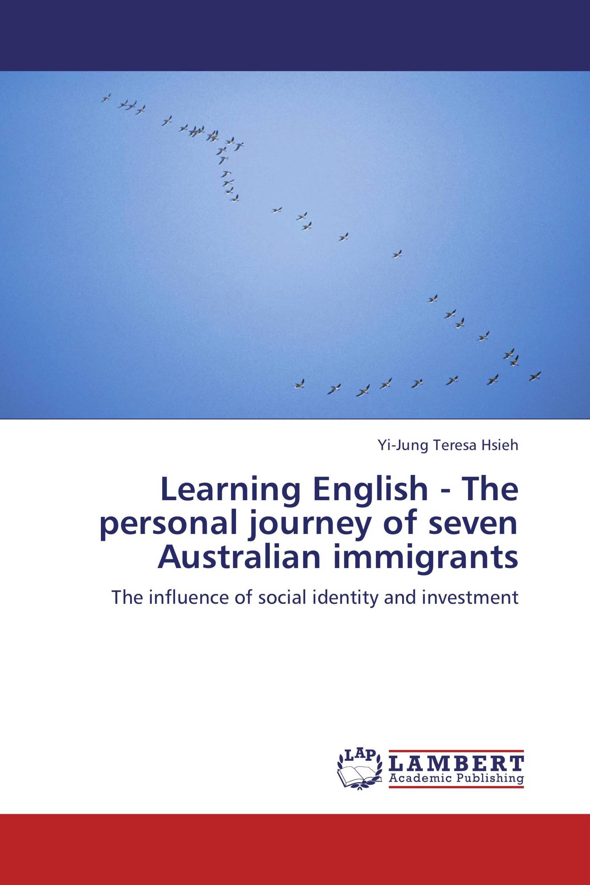 Learning English - The personal journey of seven Australian immigrants