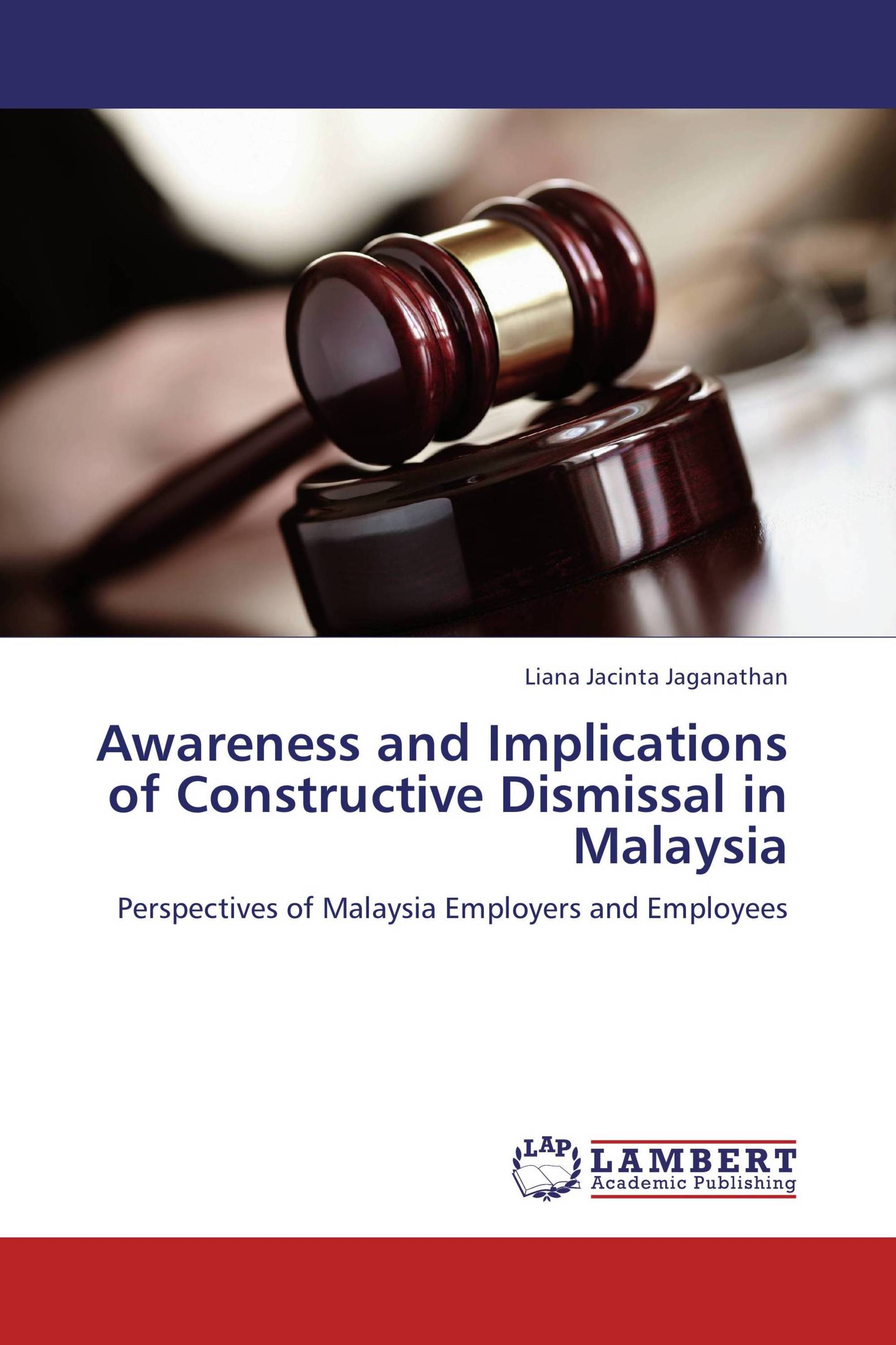 Awareness and Implications of Constructive Dismissal in Malaysia