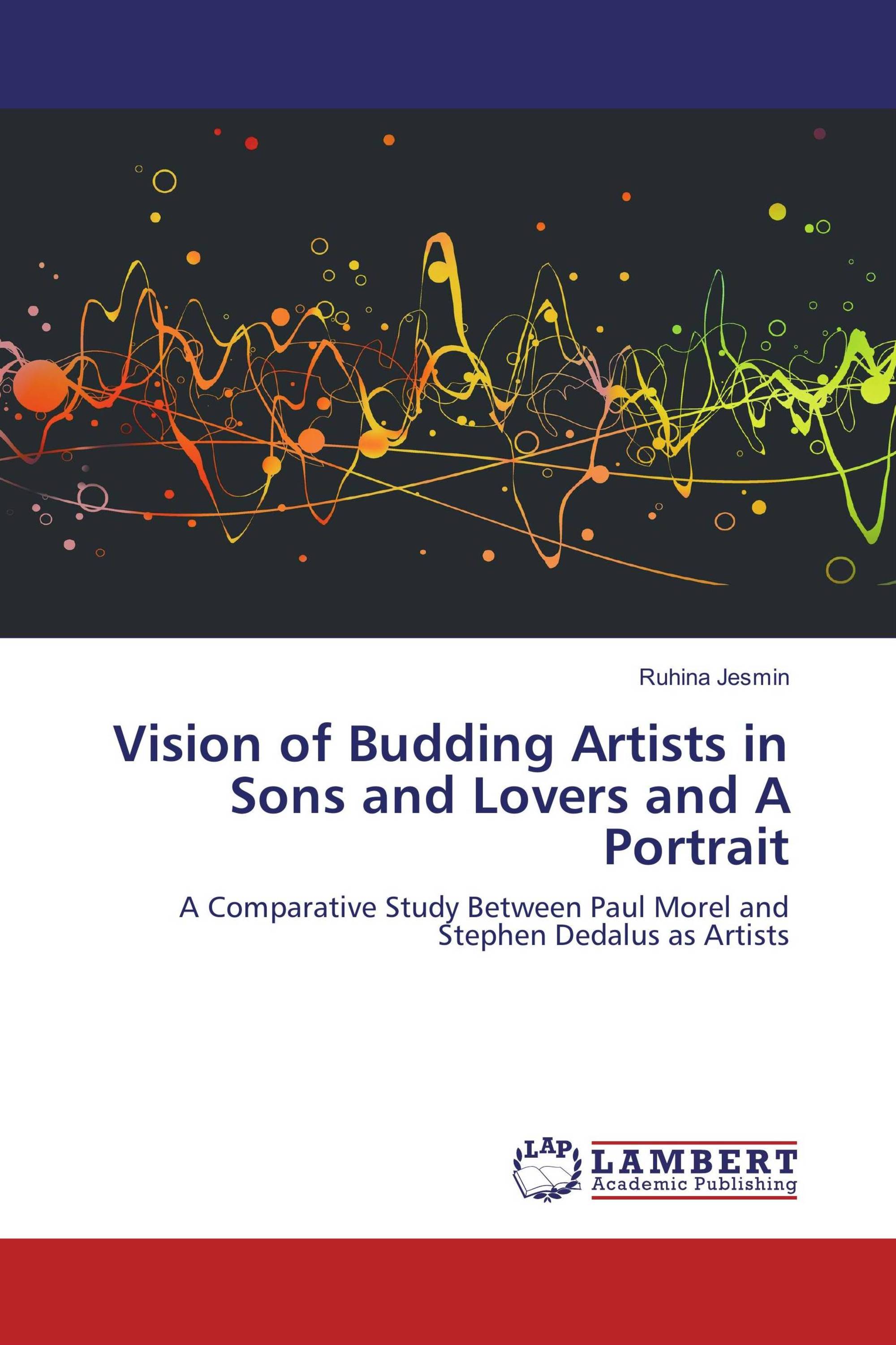 Vision of Budding Artists in Sons and Lovers and A Portrait