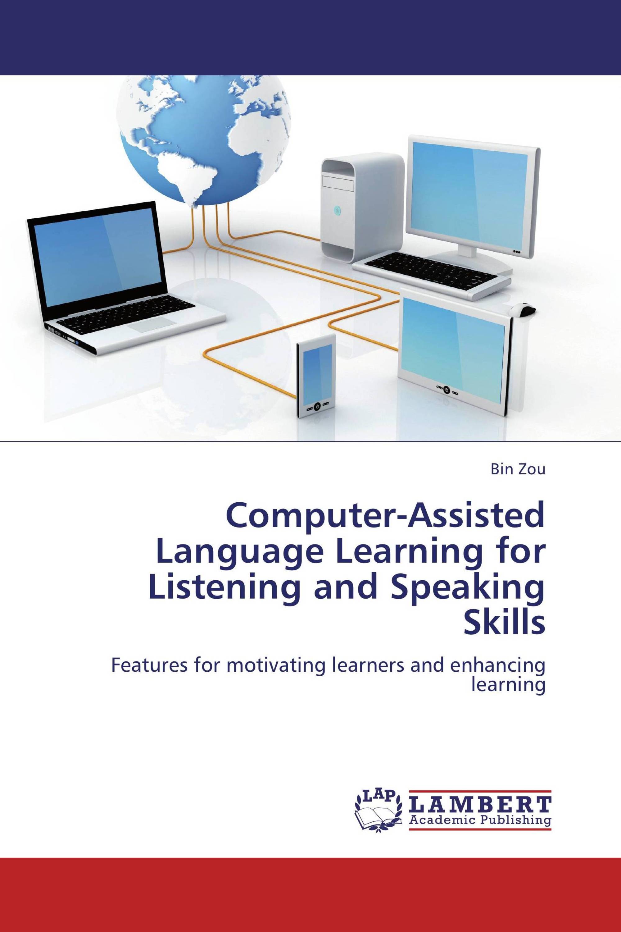 Computer Assisted Language Learning For Listening And Speaking Skills 978 3 8484 8886 5 5394