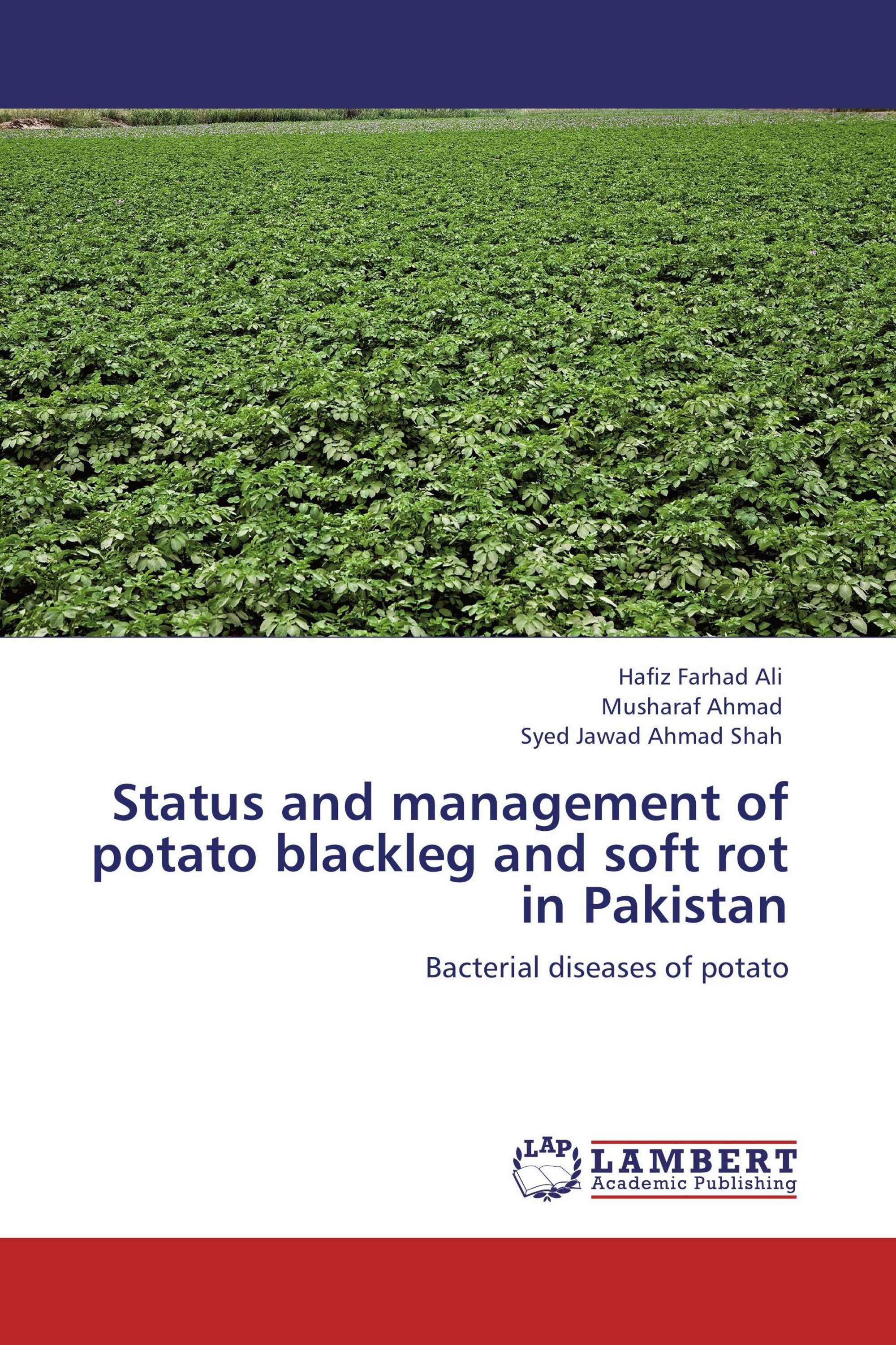 Status and management of potato blackleg and soft rot in Pakistan