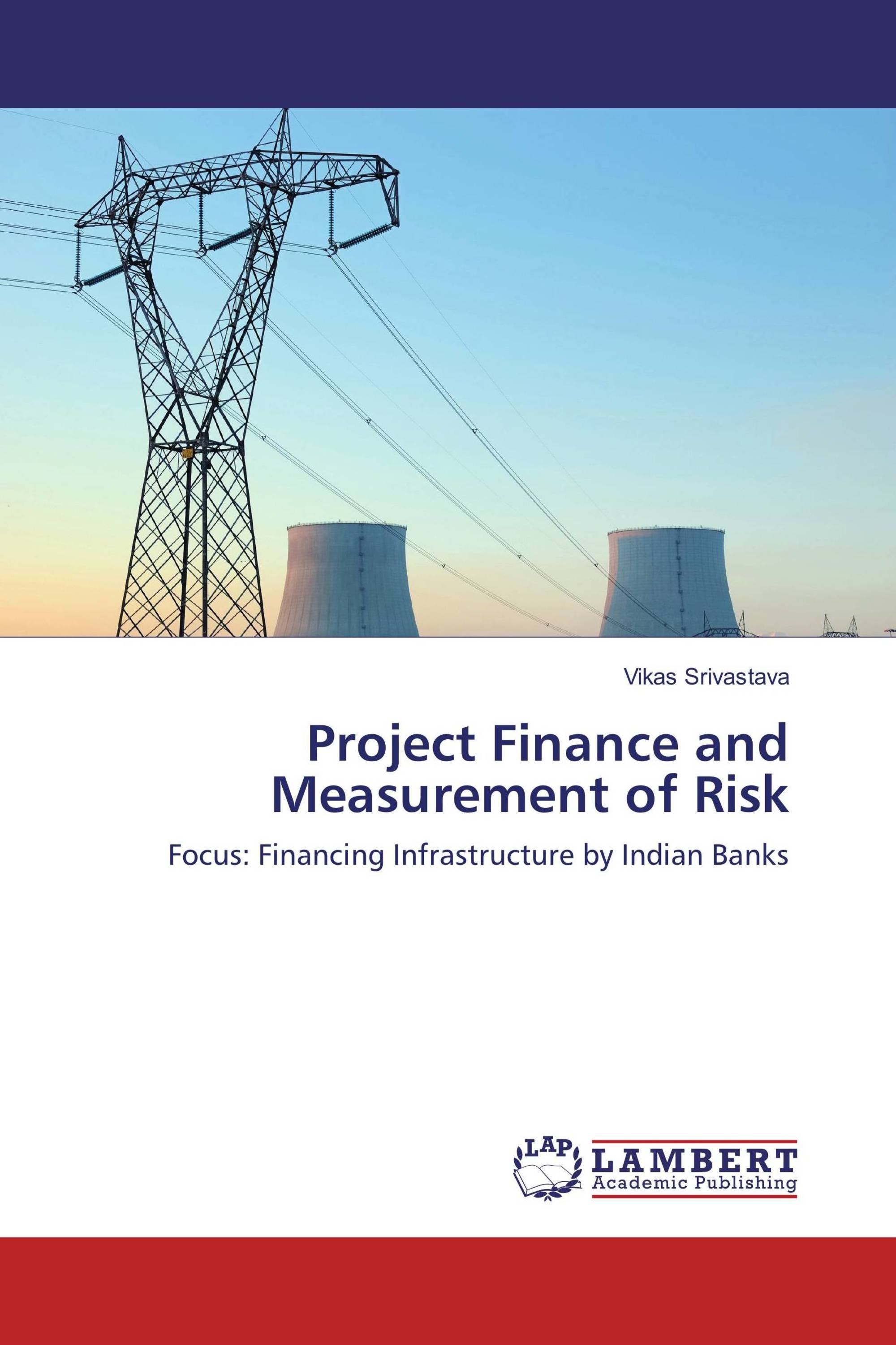 Project Finance and Measurement of Risk