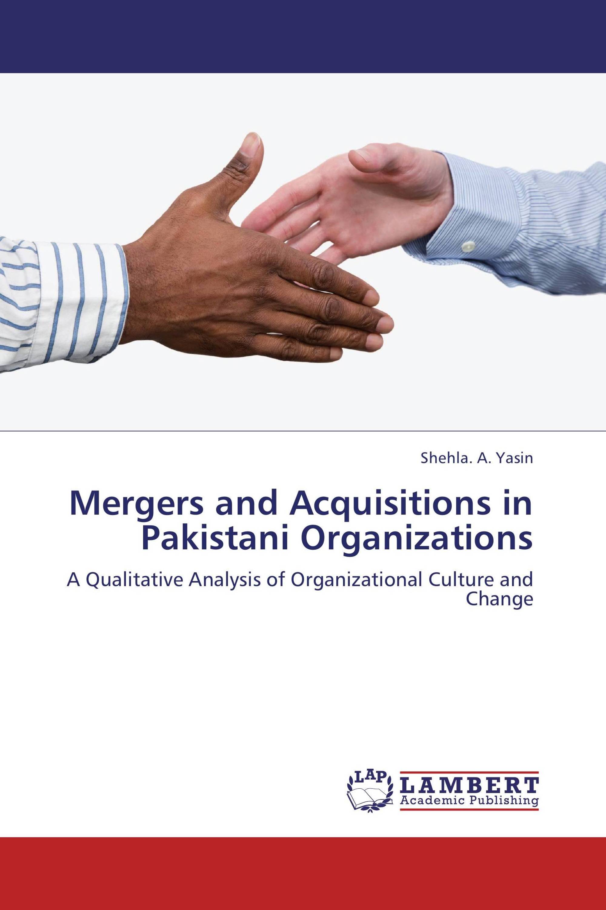 Mergers and Acquisitions in Pakistani Organizations