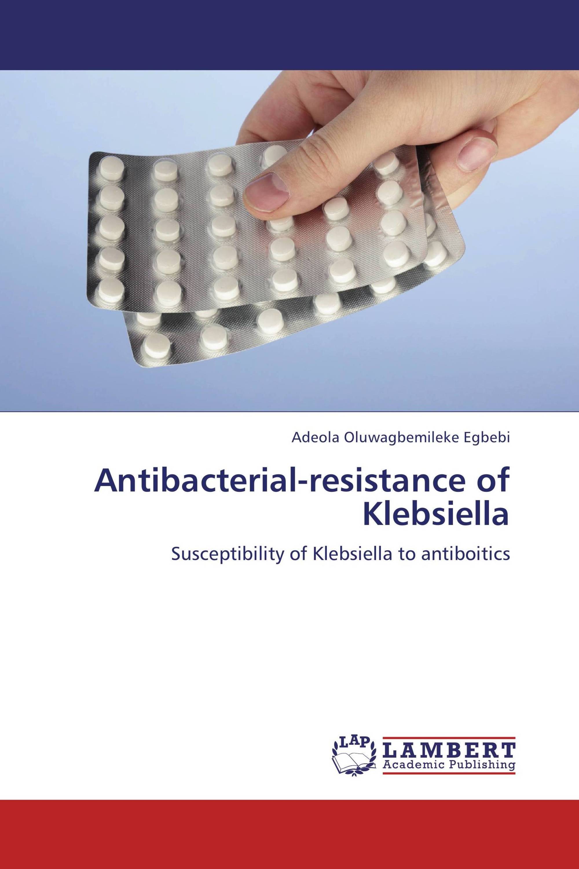 Antibacterialresistance of Klebsiella / 9783848491674