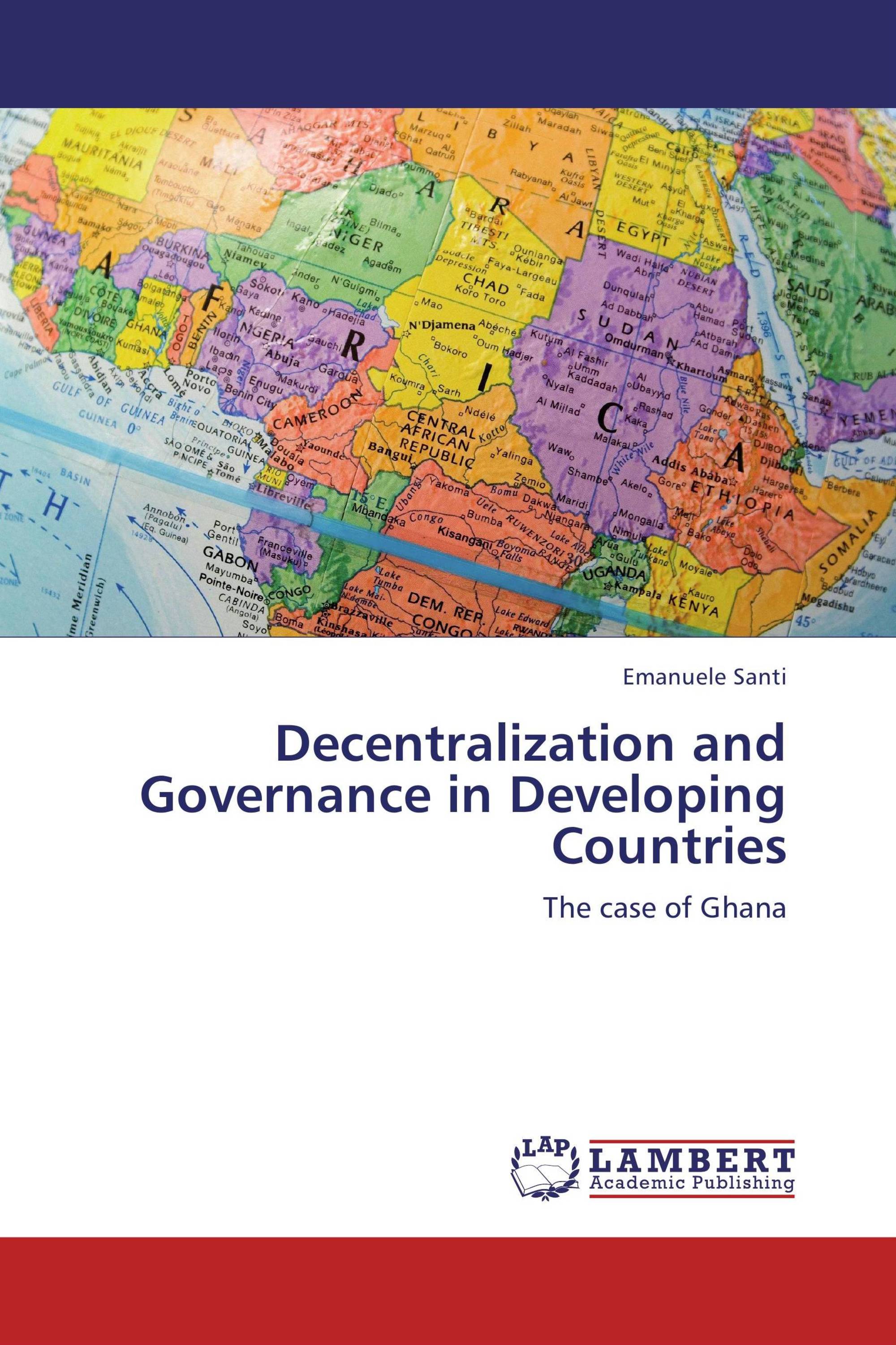 Decentralization And Governance In Developing Countries / 978-3-8484 ...