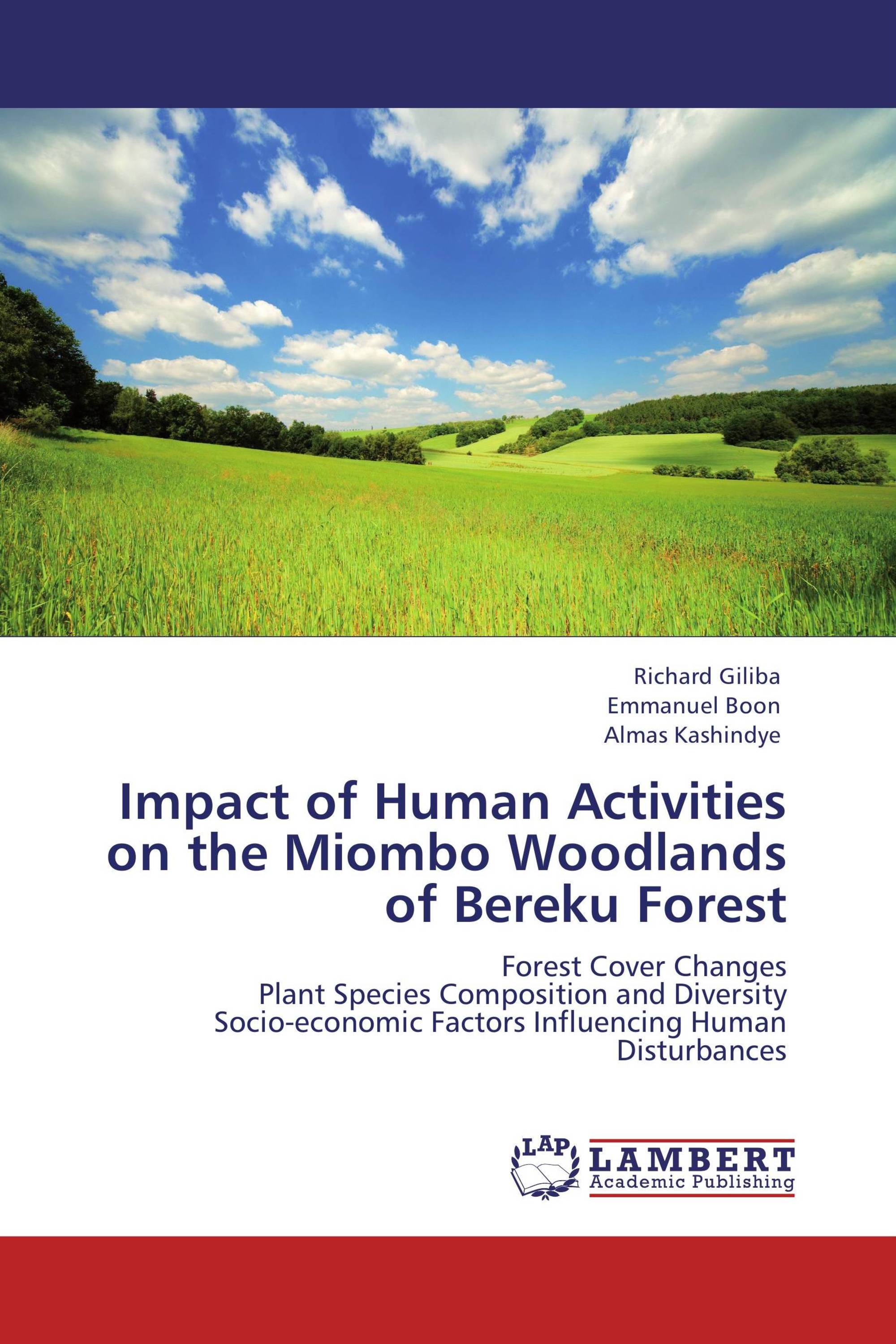 Impact of Human Activities on the Miombo Woodlands of Bereku Forest