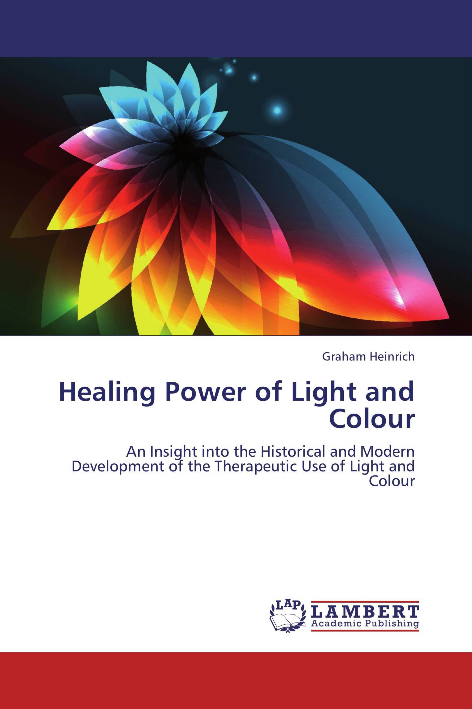 Healing Power of Light and Colour