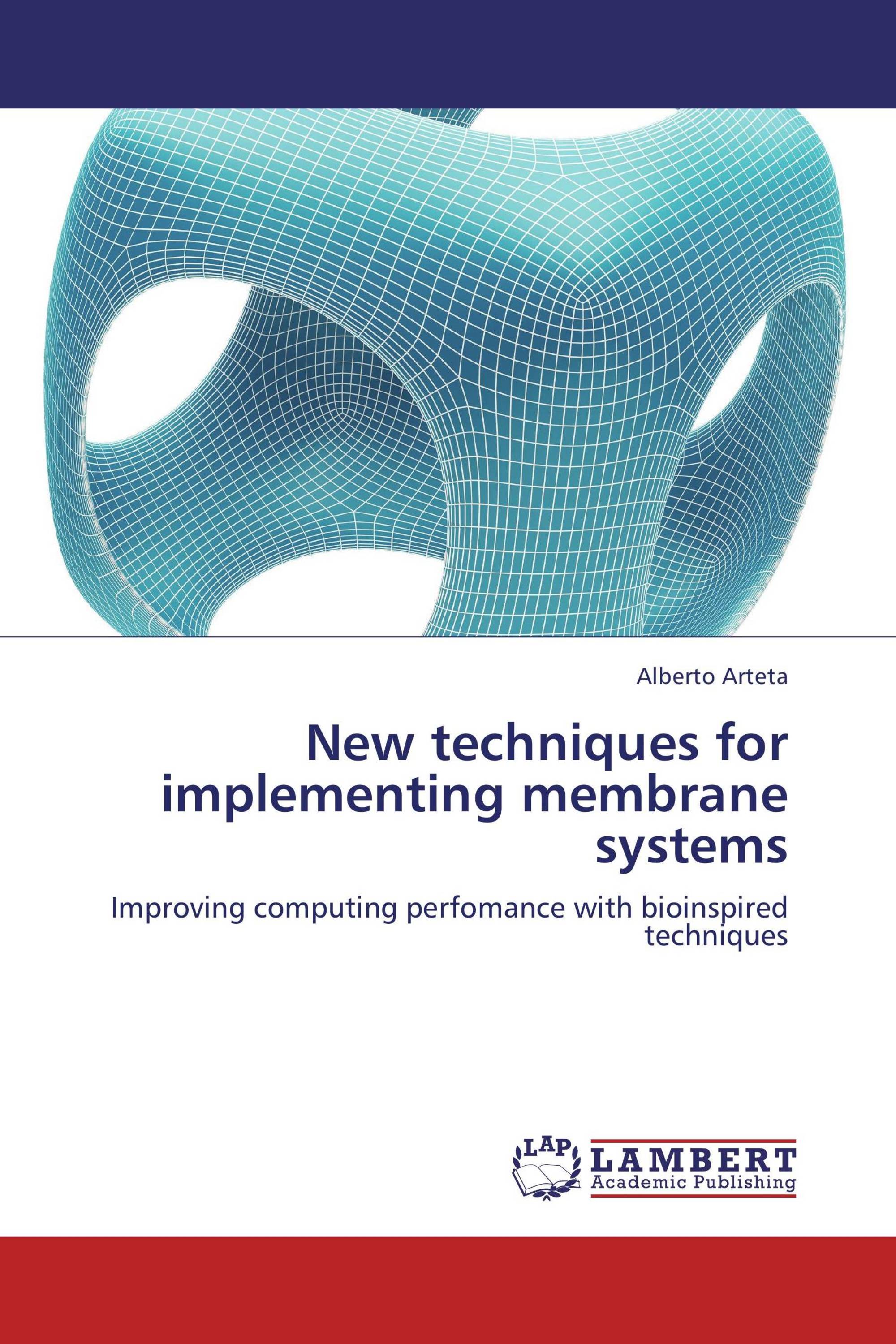 New techniques for implementing membrane systems