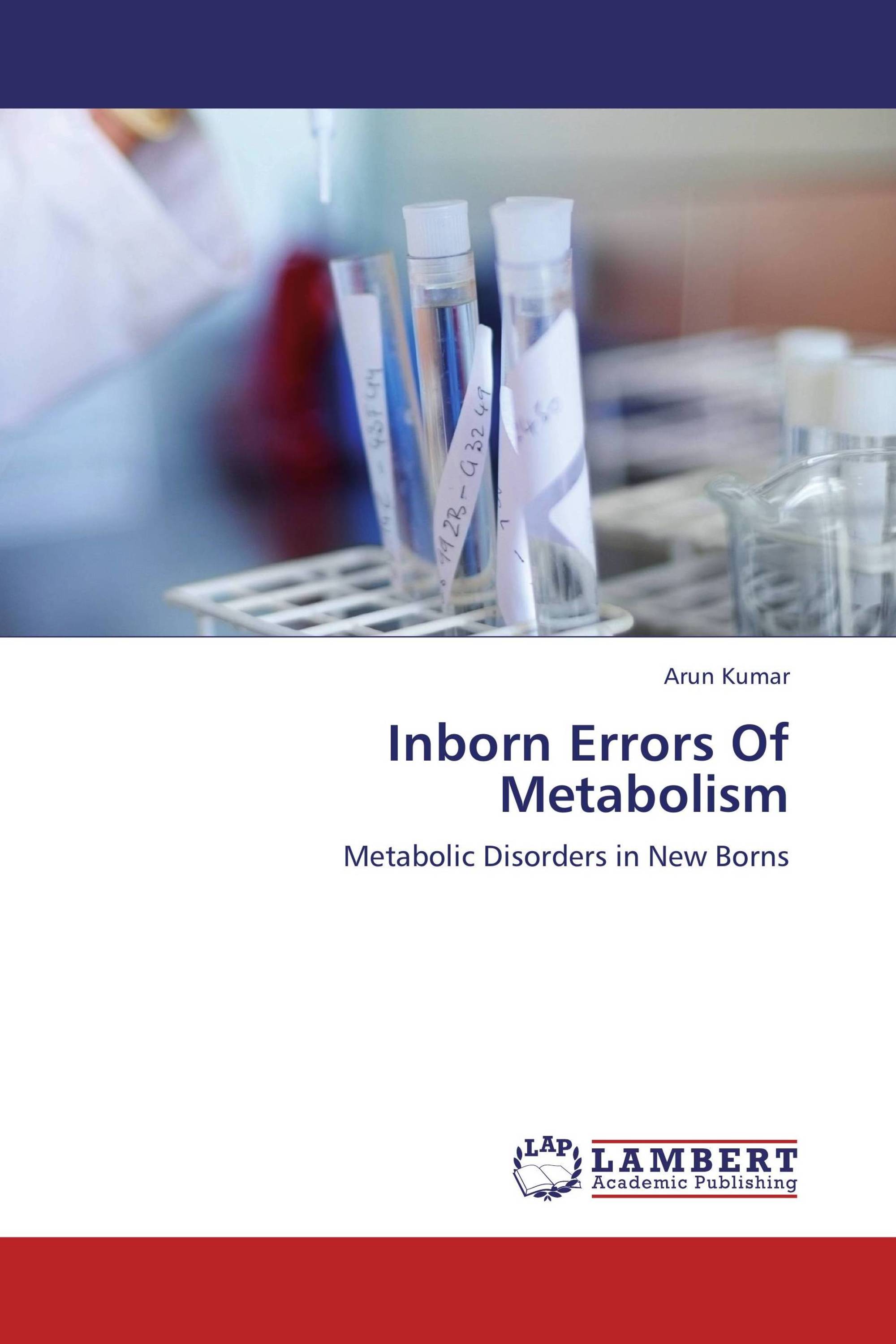 Inborn Errors Of Metabolism / 978-3-8484-9590-0 / 9783848495900 ...