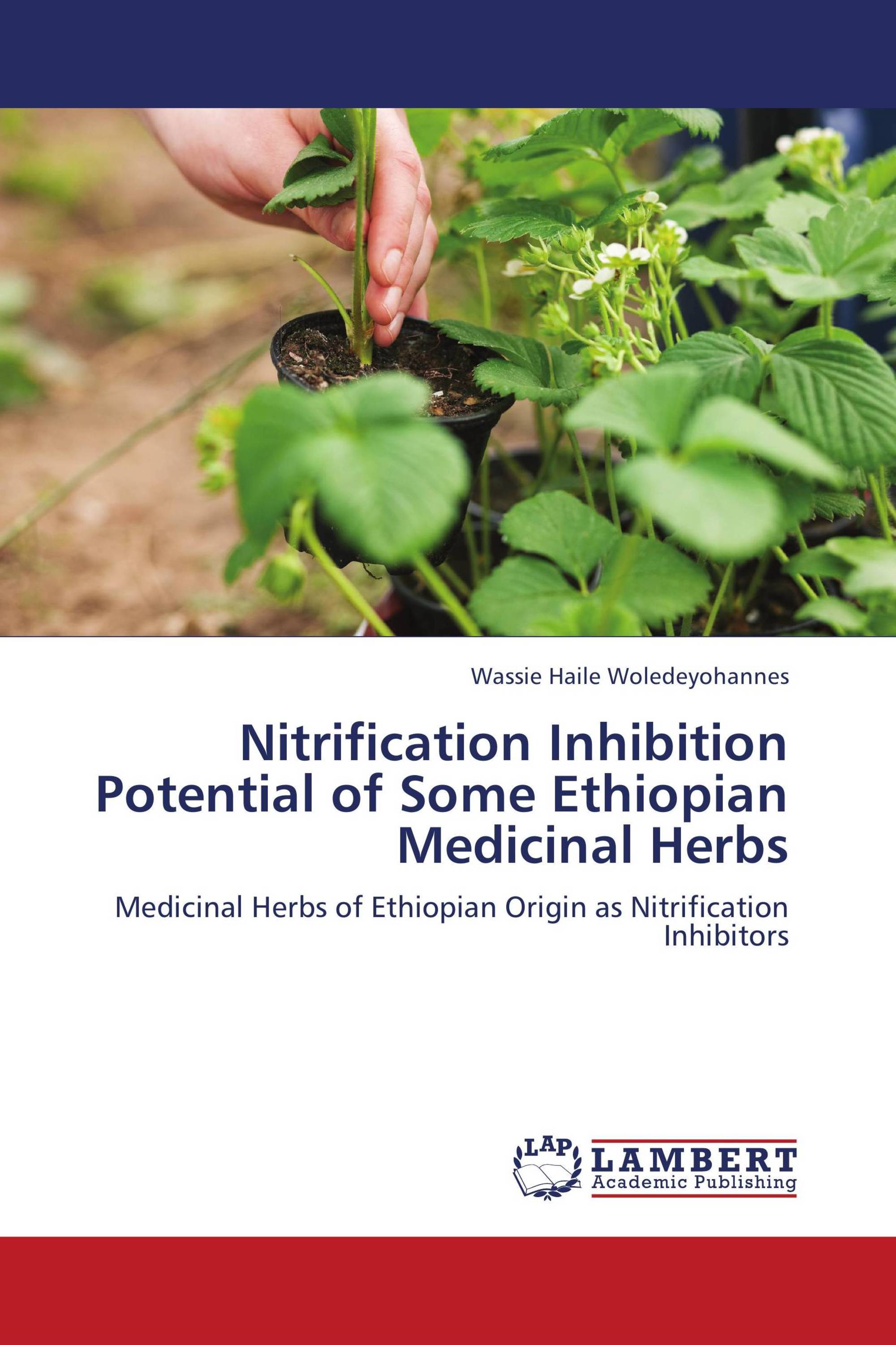 Nitrification Inhibition Potential of Some Ethiopian Medicinal Herbs