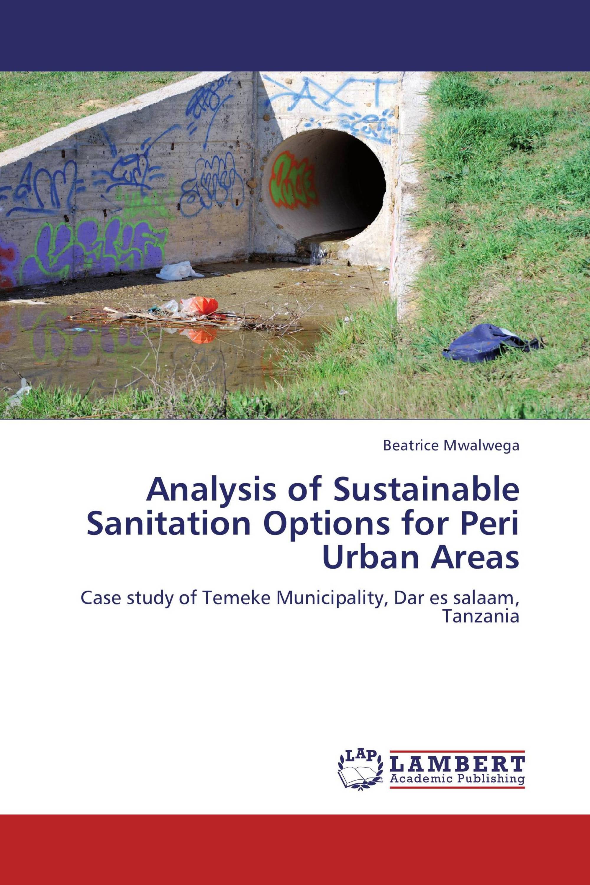 Analysis of Sustainable Sanitation Options for Peri Urban Areas