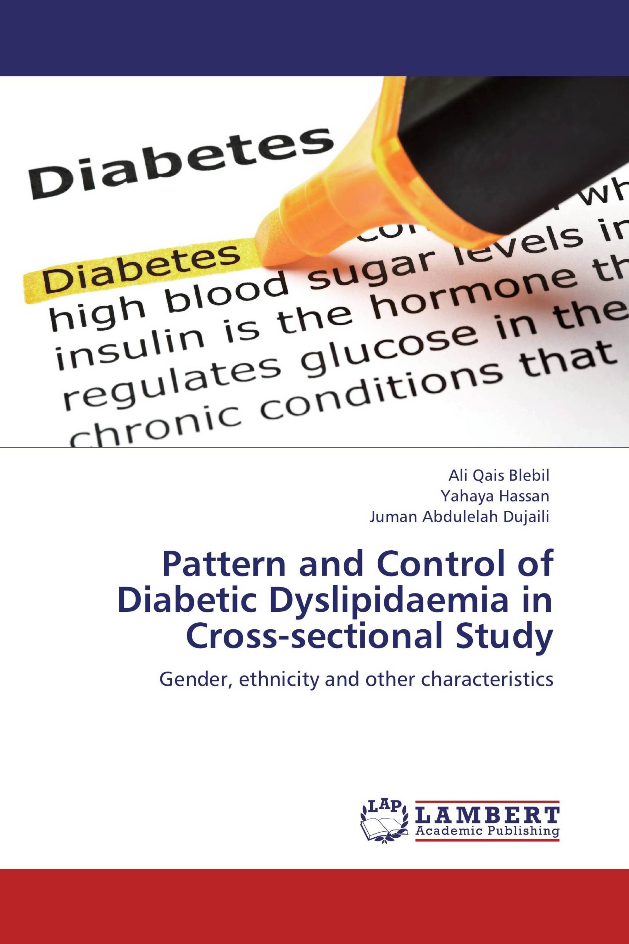 Pattern and Control of Diabetic Dyslipidaemia in Cross-sectional Study