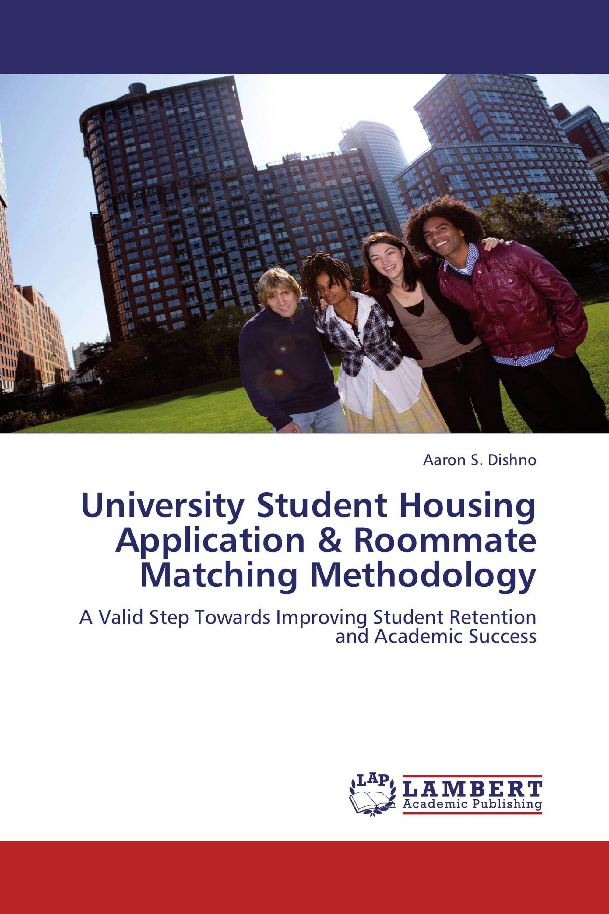 University Student Housing Application & Roommate Matching Methodology