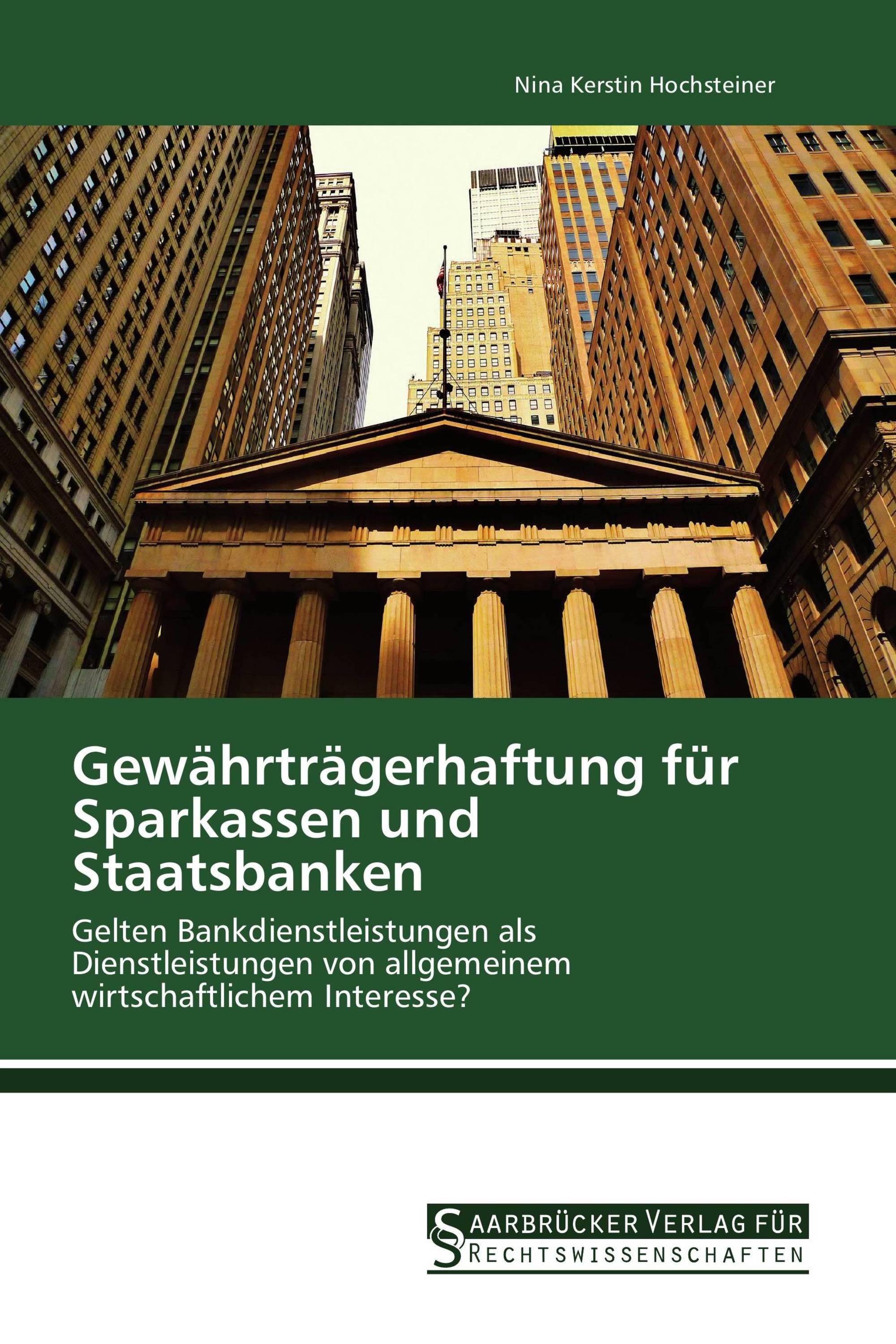 Gewährträgerhaftung für Sparkassen und Staatsbanken