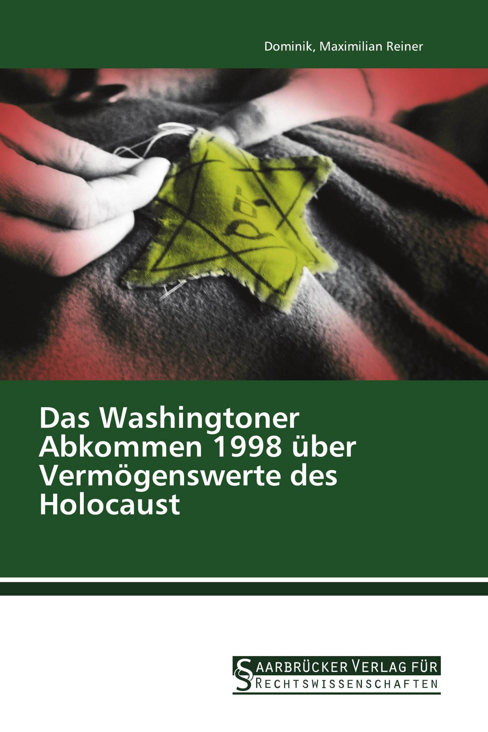 Das Washingtoner Abkommen 1998 über Vermögenswerte des Holocaust