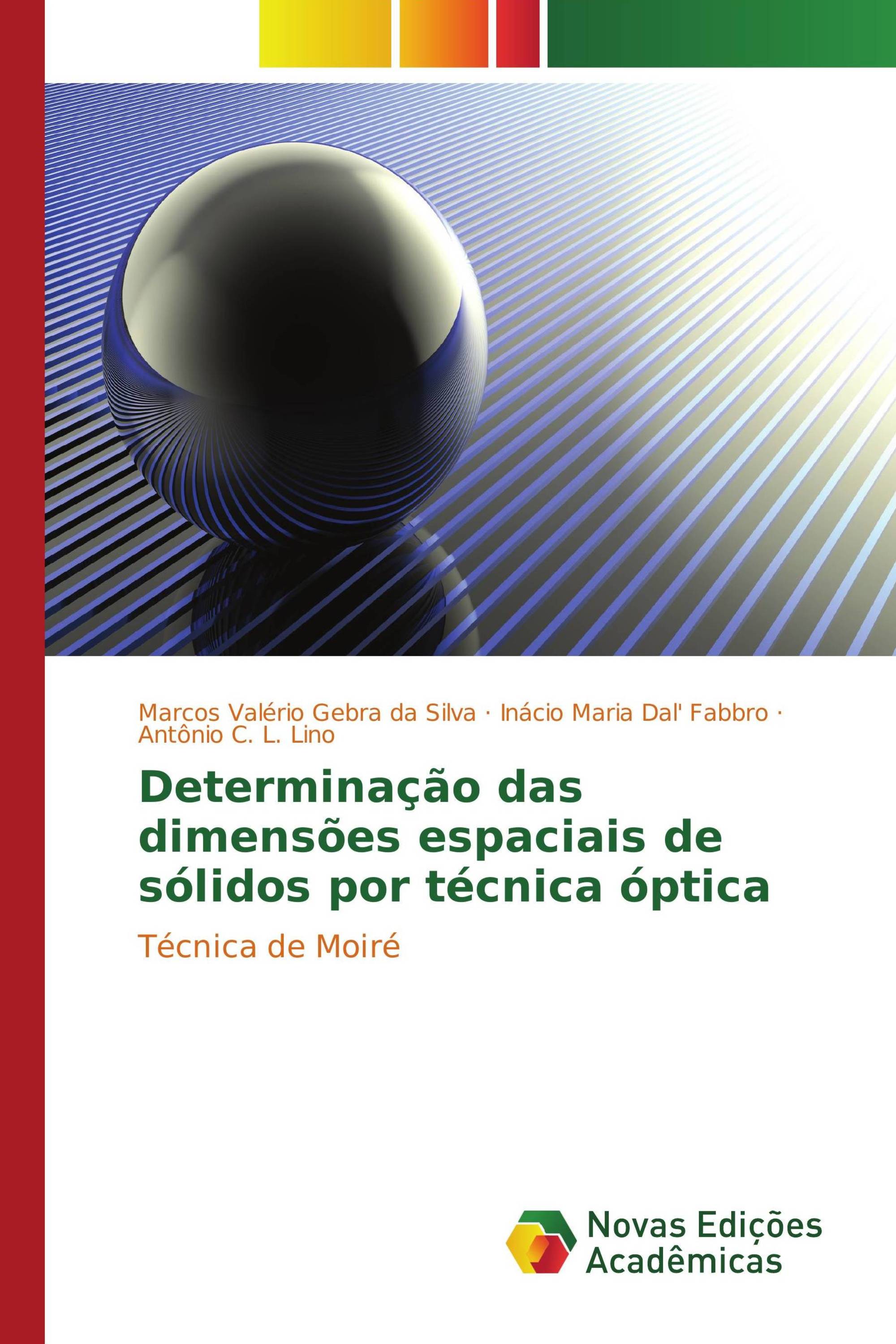 Determinação das dimensões espaciais de sólidos por técnica óptica