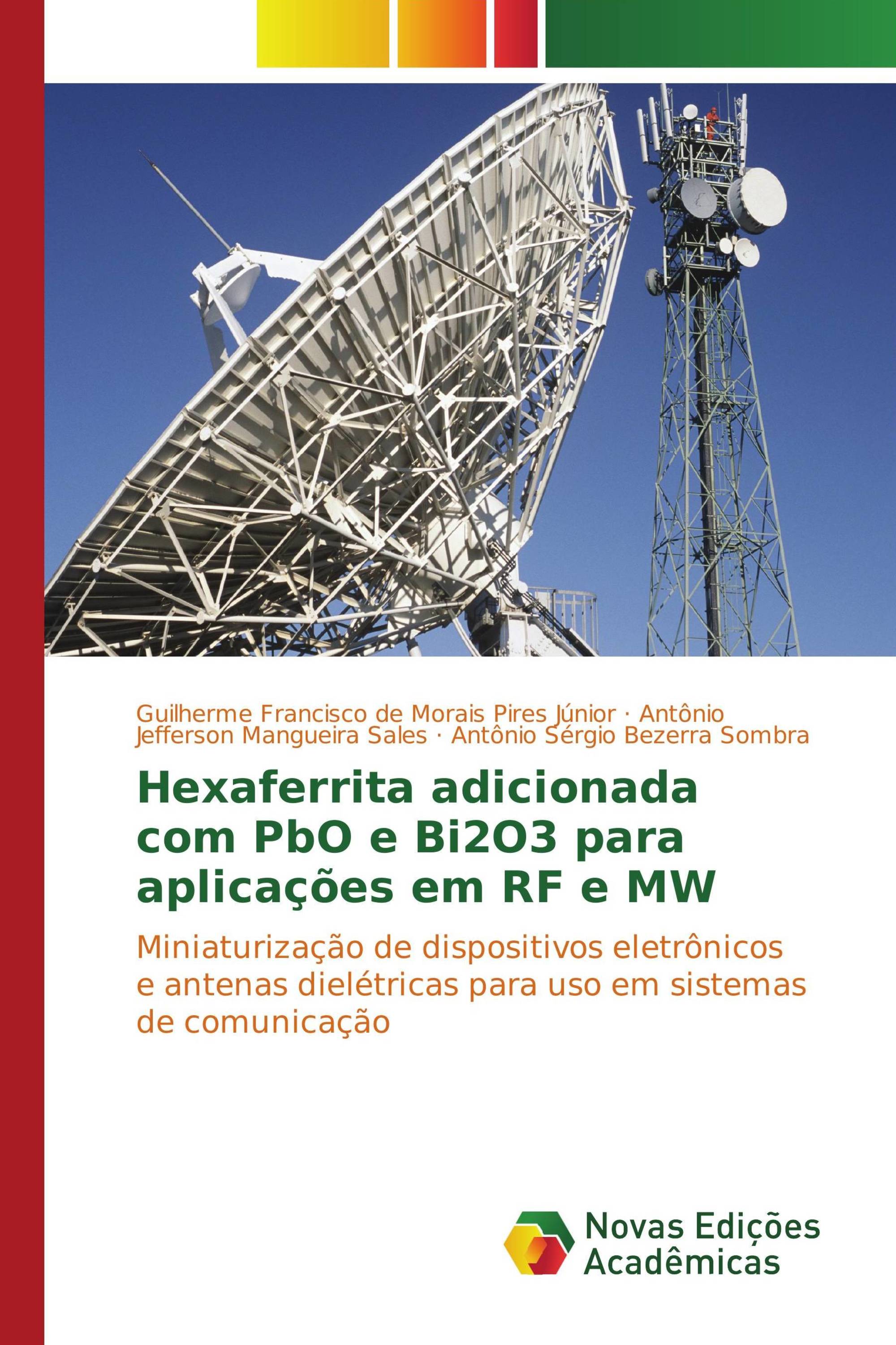 Hexaferrita adicionada com PbO e Bi2O3 para aplicações em RF e MW