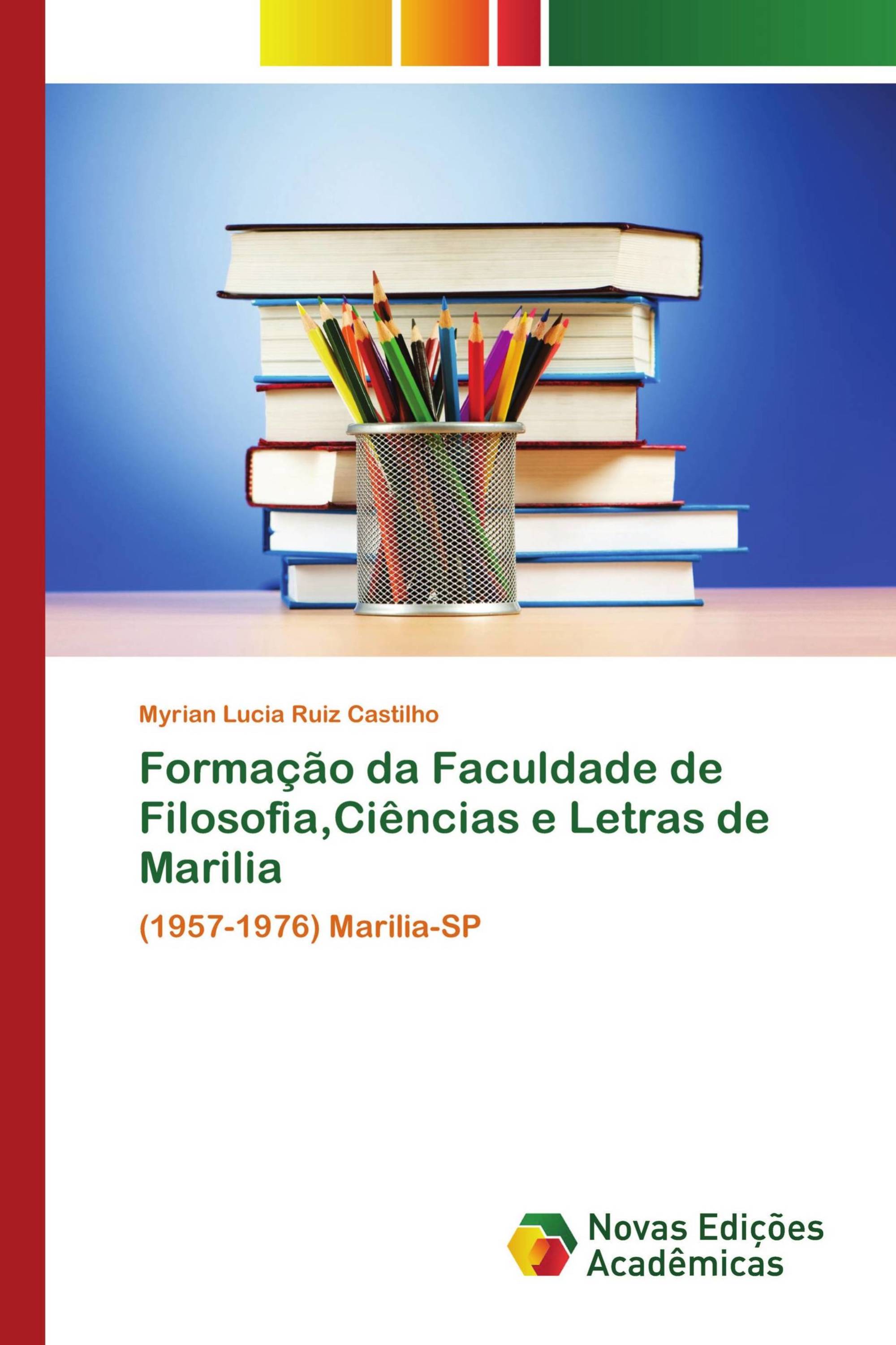 Formação da Faculdade de Filosofia,Ciências e Letras de Marilia