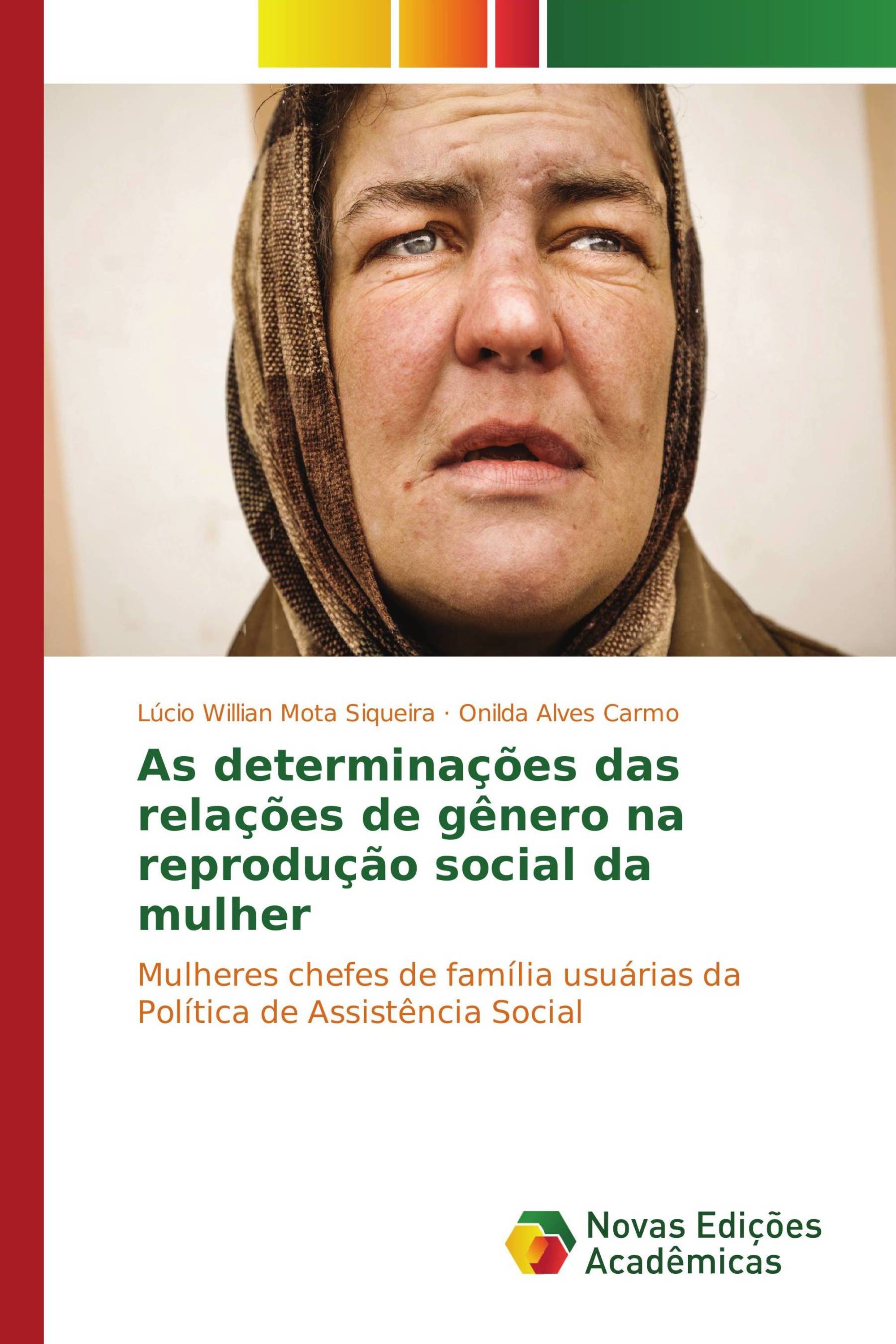 As determinações das relações de gênero na reprodução social da mulher