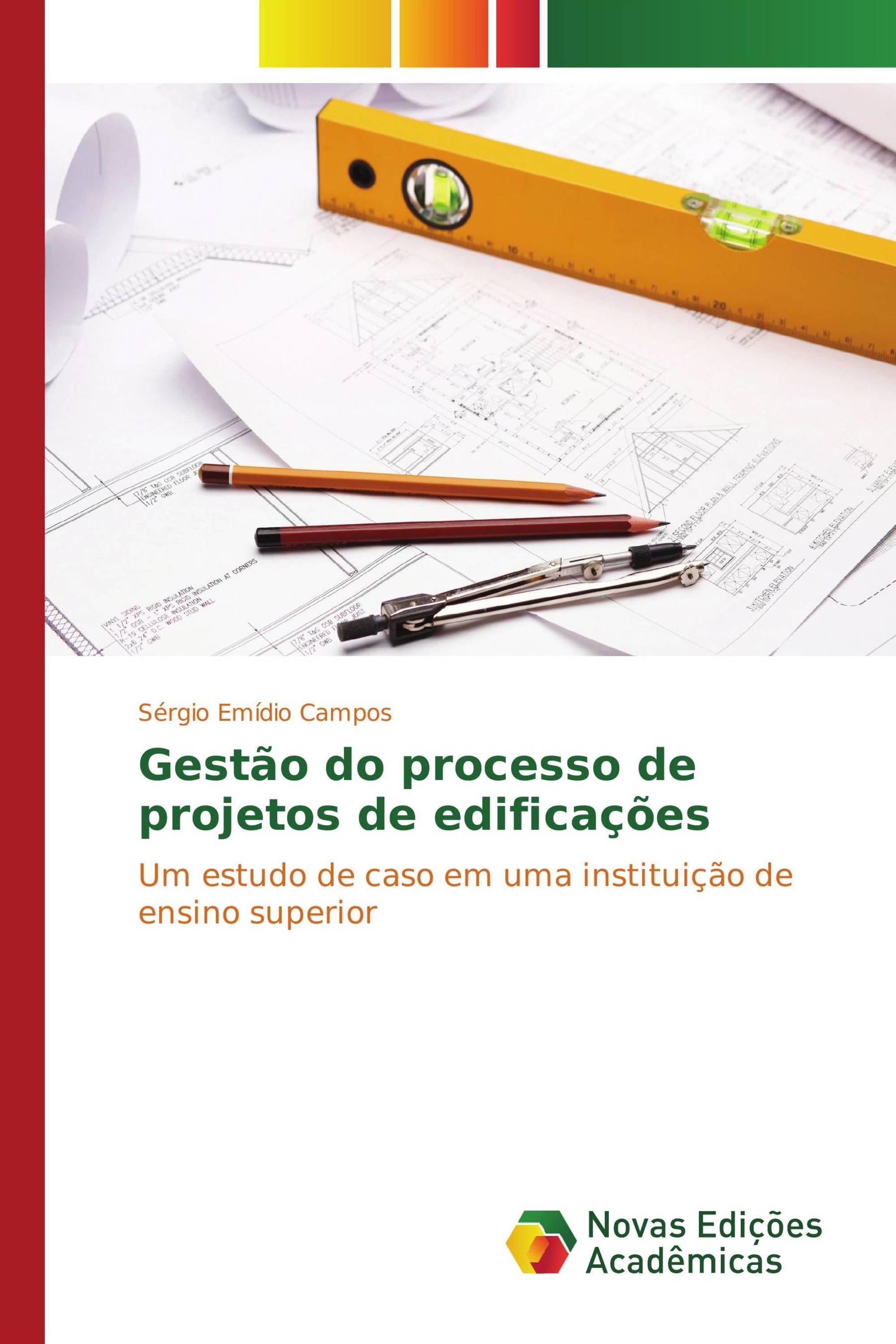 Gestão do processo de projetos de edificações