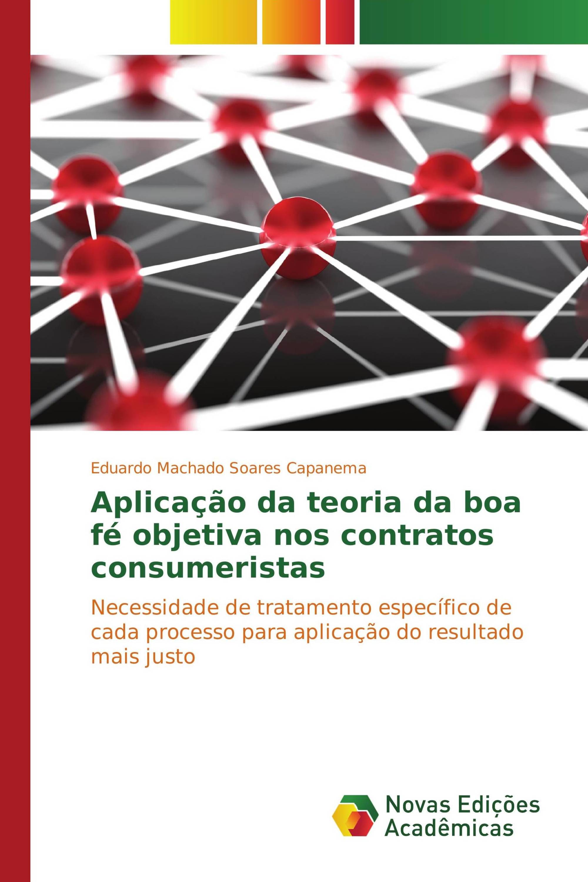 Aplicação da teoria da boa fé objetiva nos contratos consumeristas