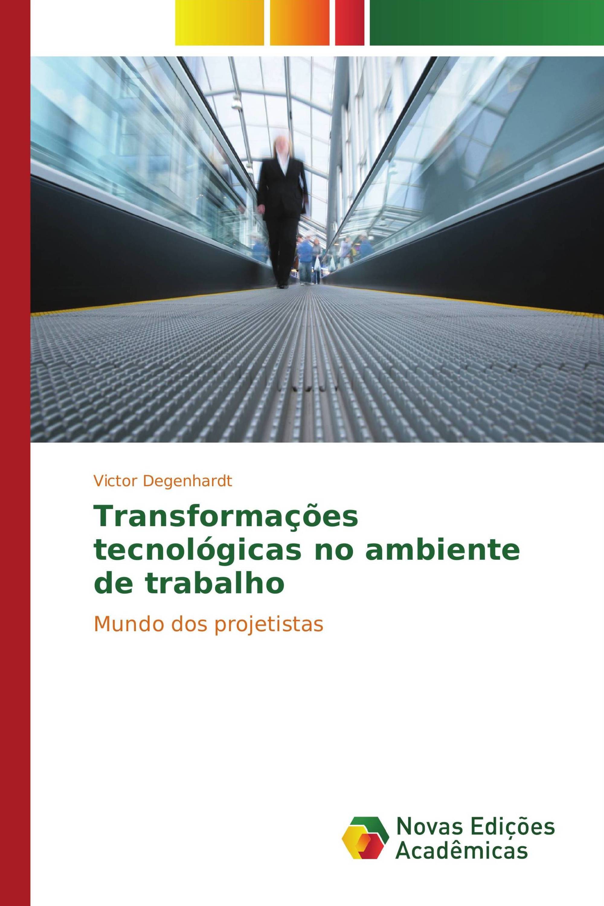 Transformações tecnológicas no ambiente de trabalho