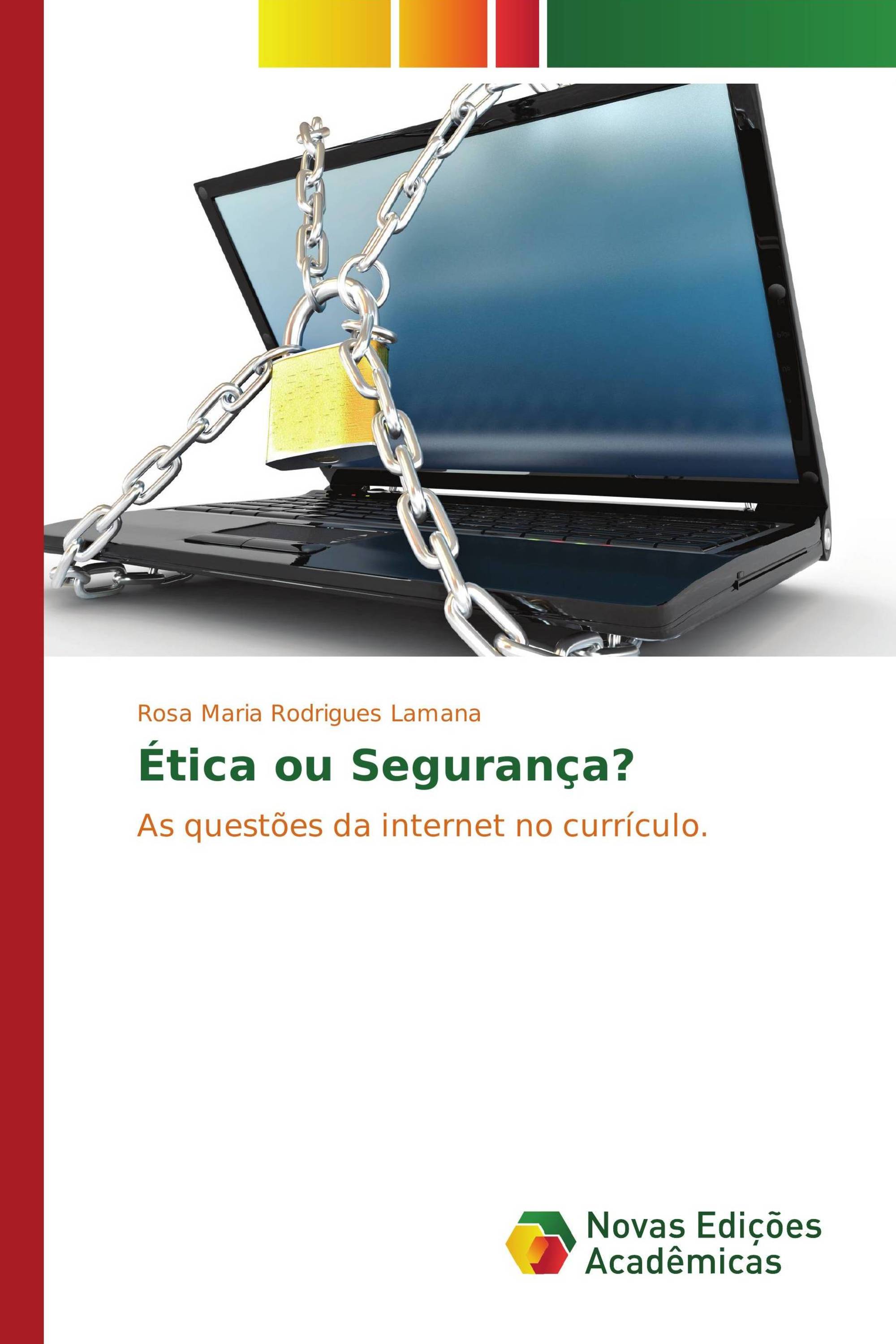 Ética ou Segurança?