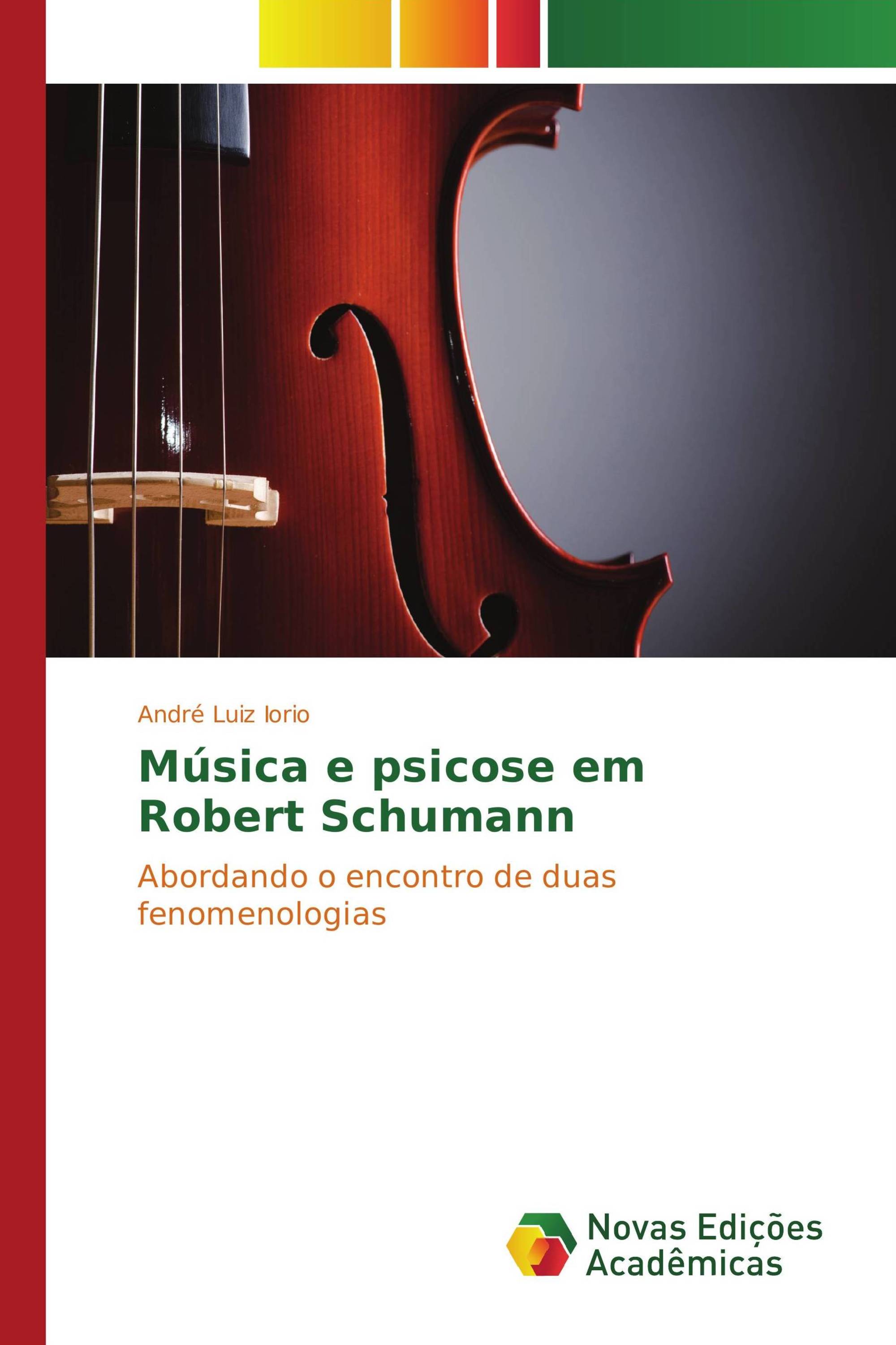 Música e psicose em Robert Schumann