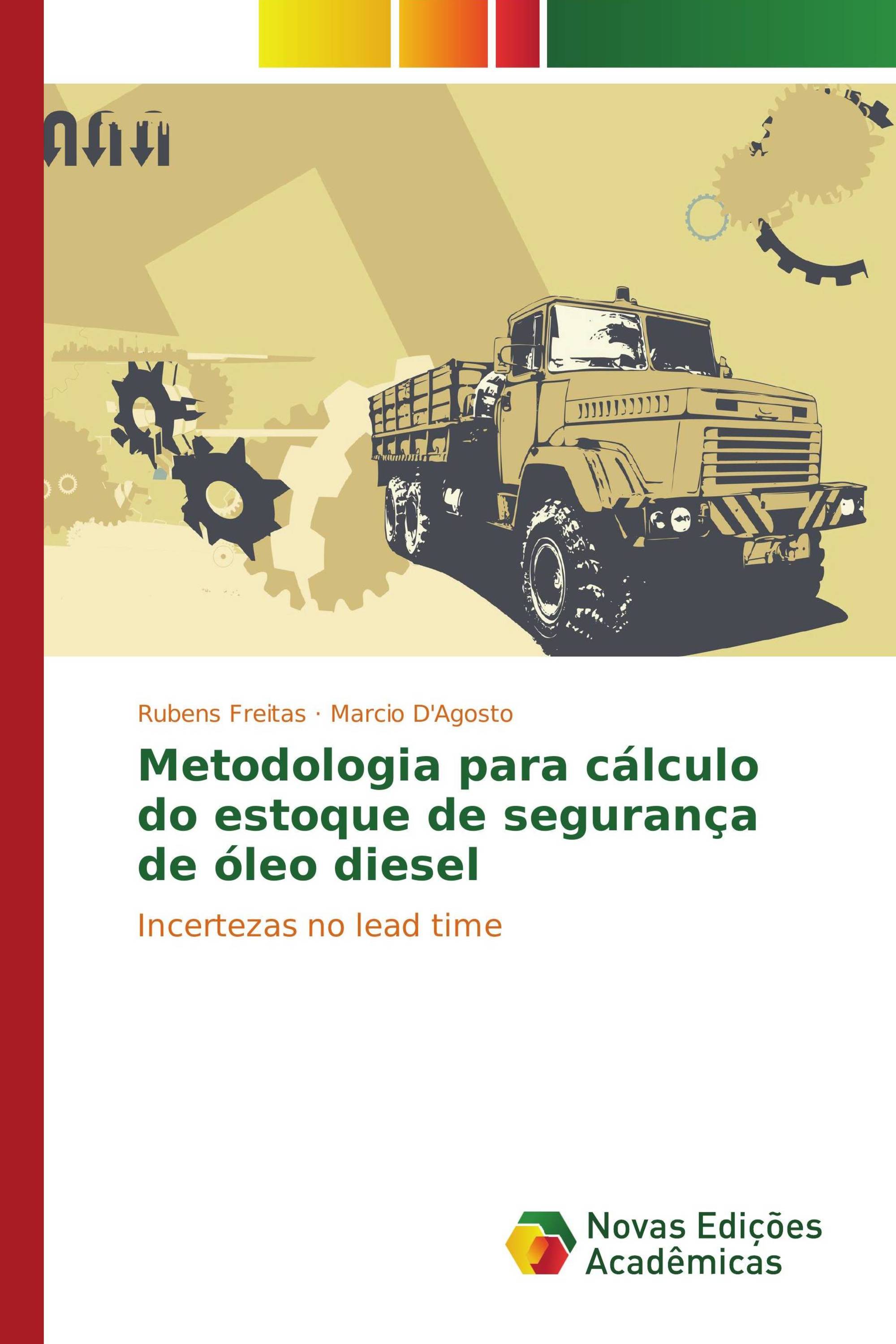 Metodologia para cálculo do estoque de segurança de óleo diesel